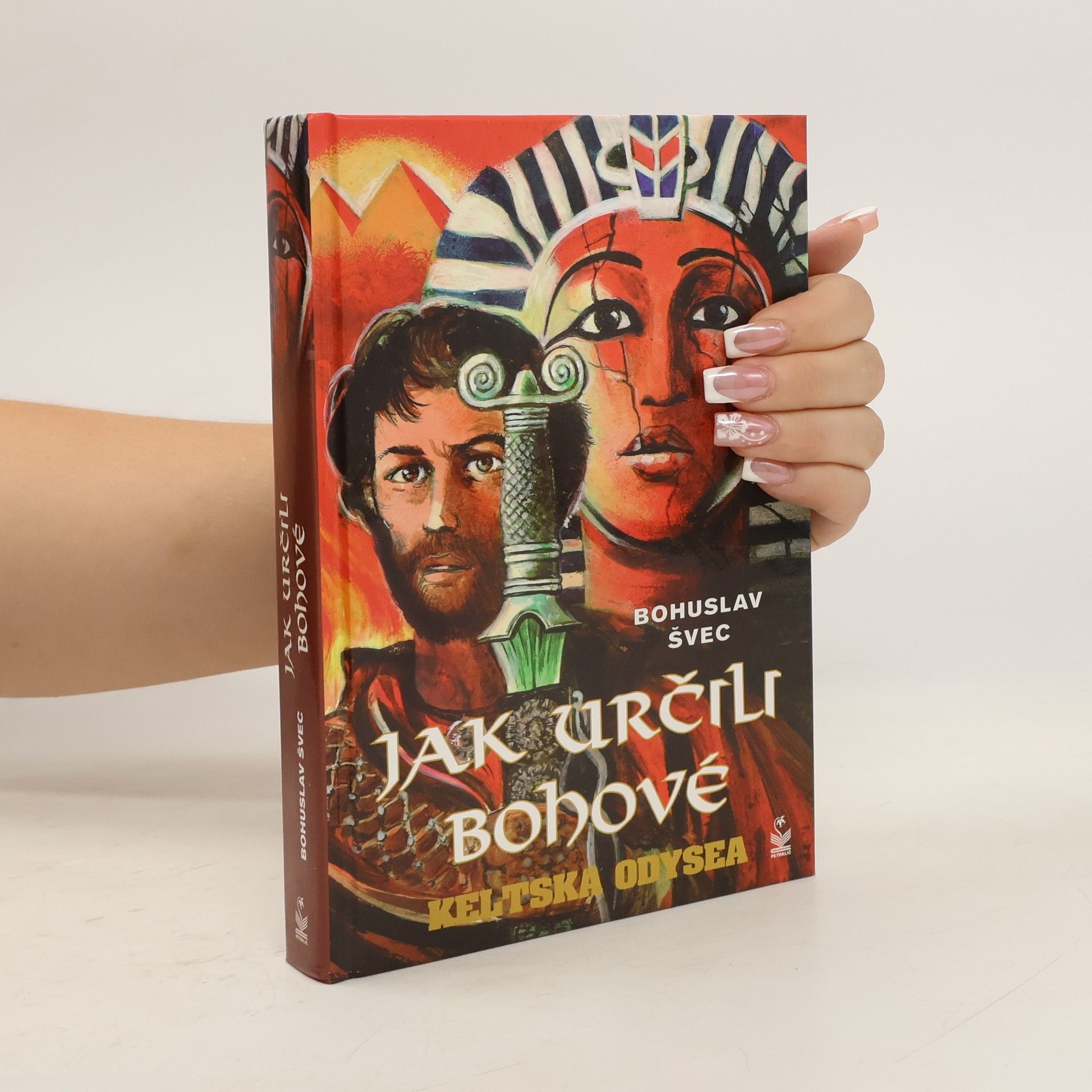 Bohuslav Švec Jak určili bohové. Keltská odysea