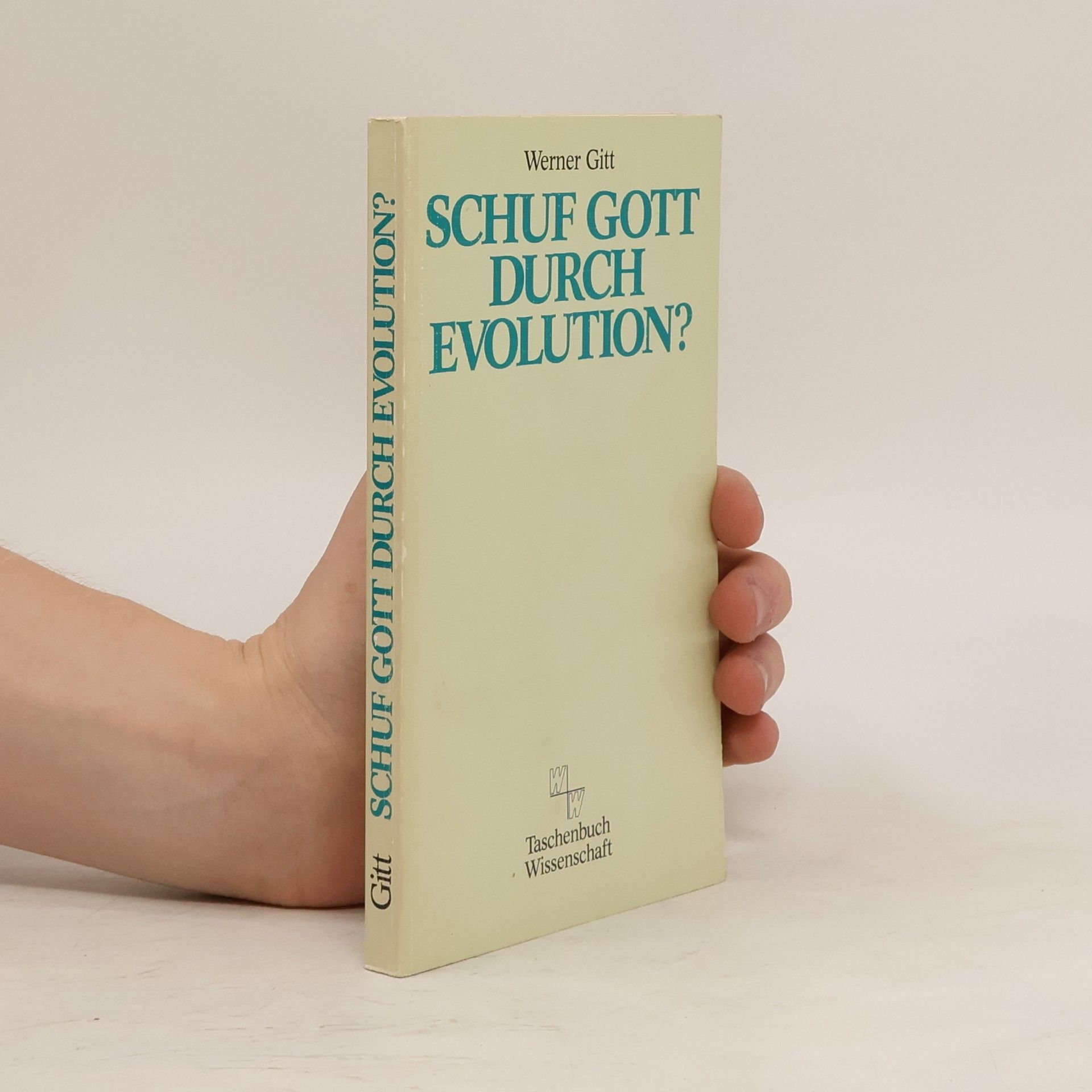Werner Gitt Schuf Gott durch Evolution?