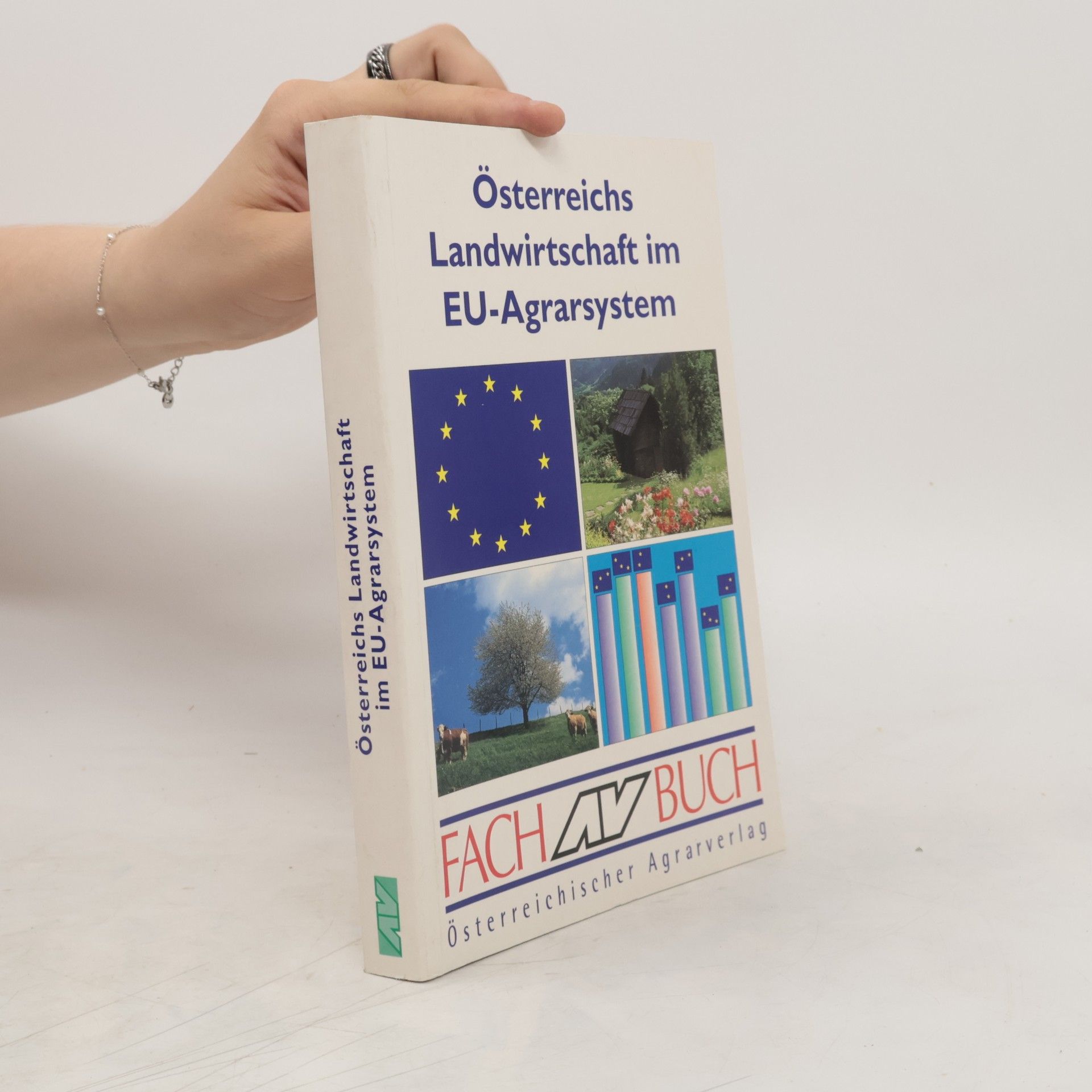 Collective Österreichs Landwirtschaft im EU-Agrarsystem