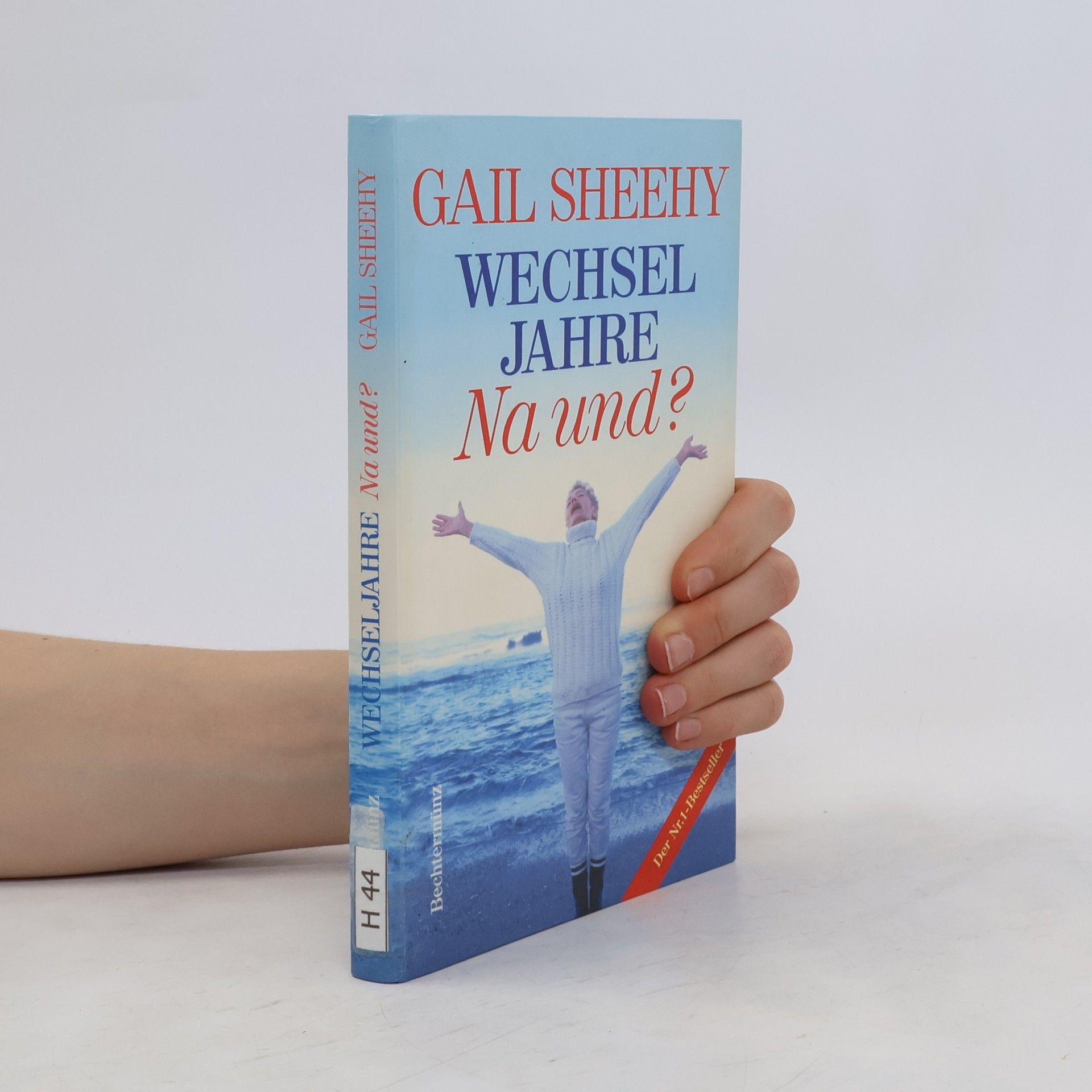 Gail Sheehy Wechseljahre - Na und?