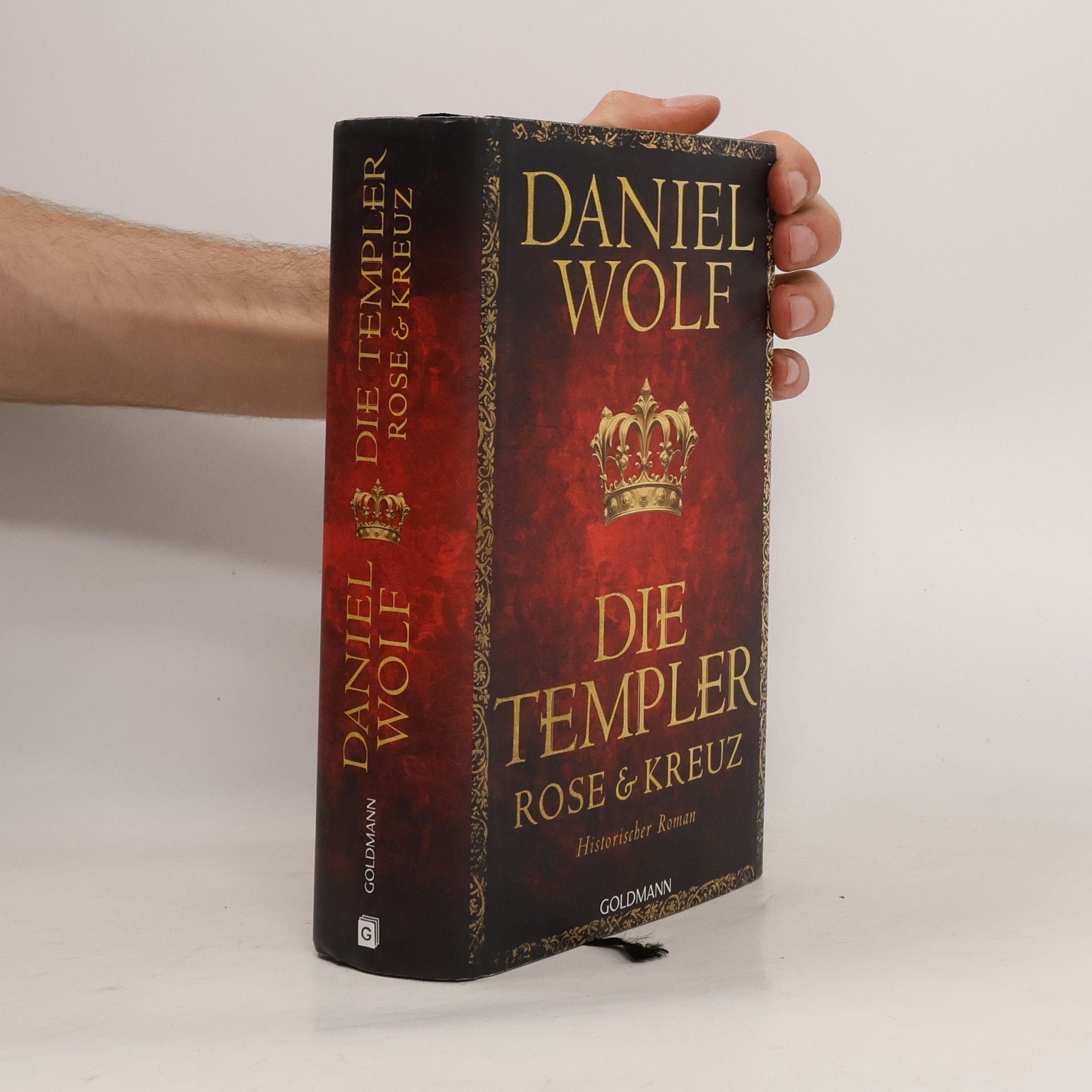 Daniel Wolf Die Templer. Rose und Kreuz