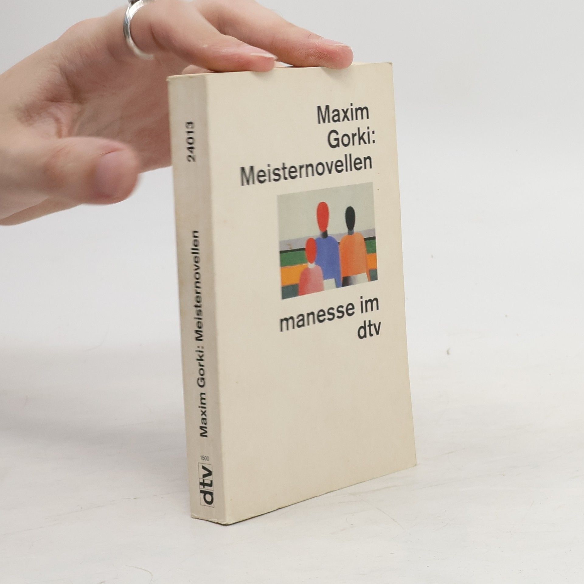 Maxim Gorkij Meisternovellen. Übers. u. Nachw. v. Anne Bock
