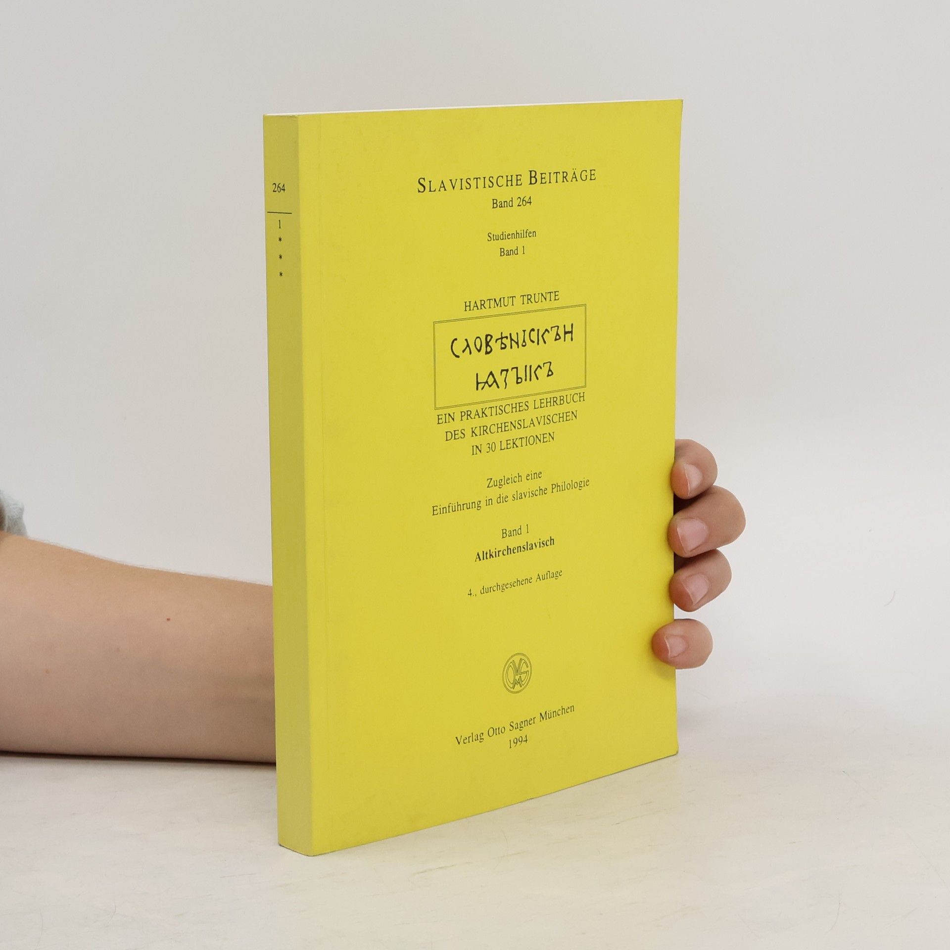 Hartmut Trunte Ein praktisches Lehrbuch des Kirchenslavischen in 30 Lektionen 1
