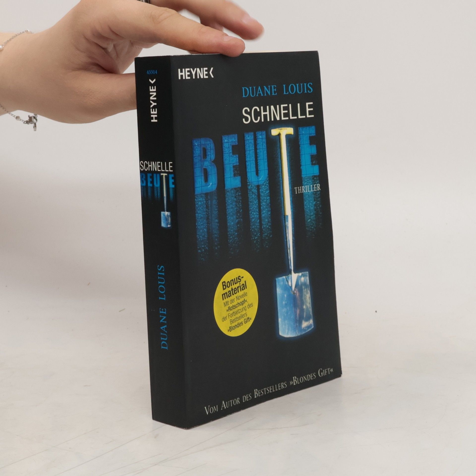 Duane Louis Schnelle Beute