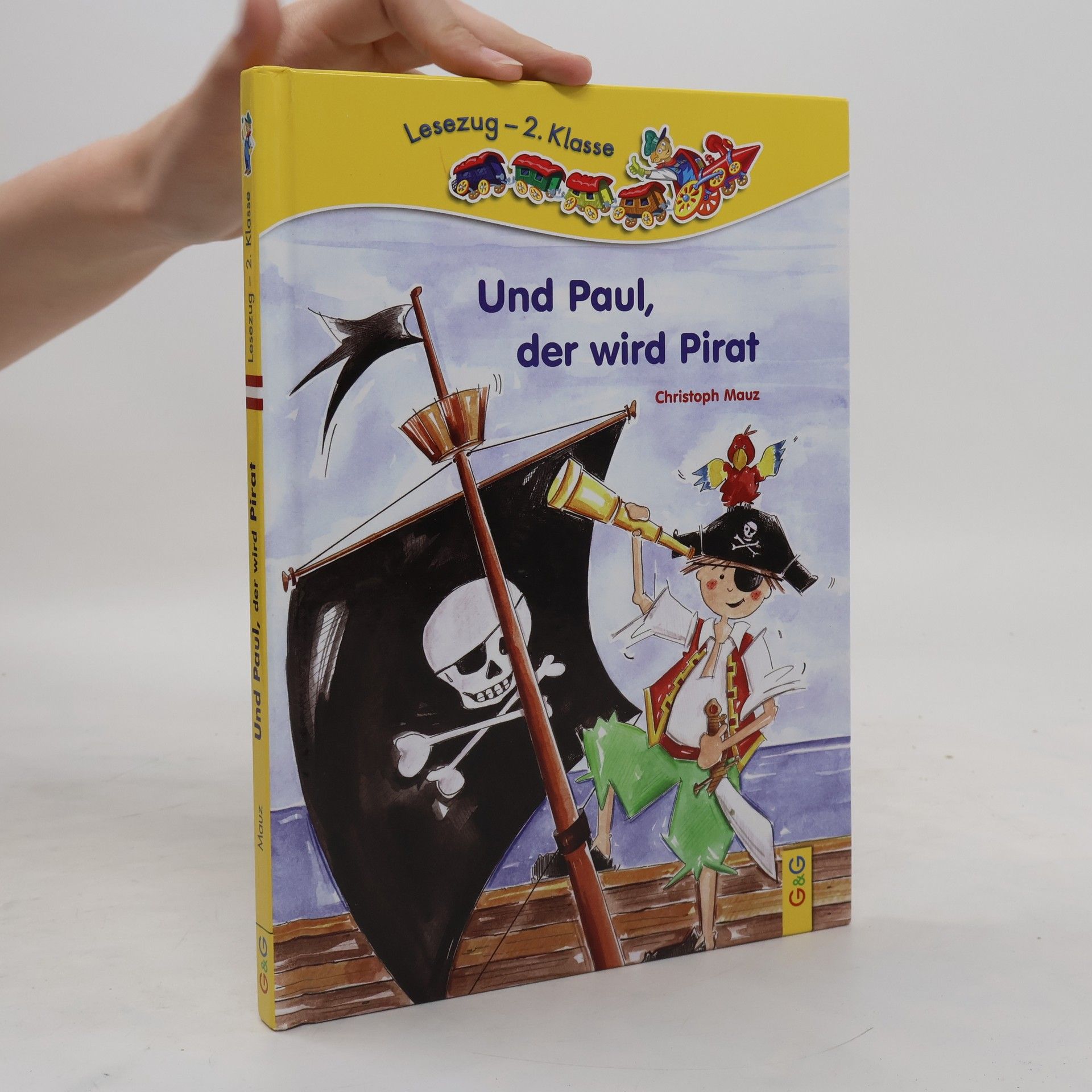 Christoph Mauz Und Paul, der wird Pirat