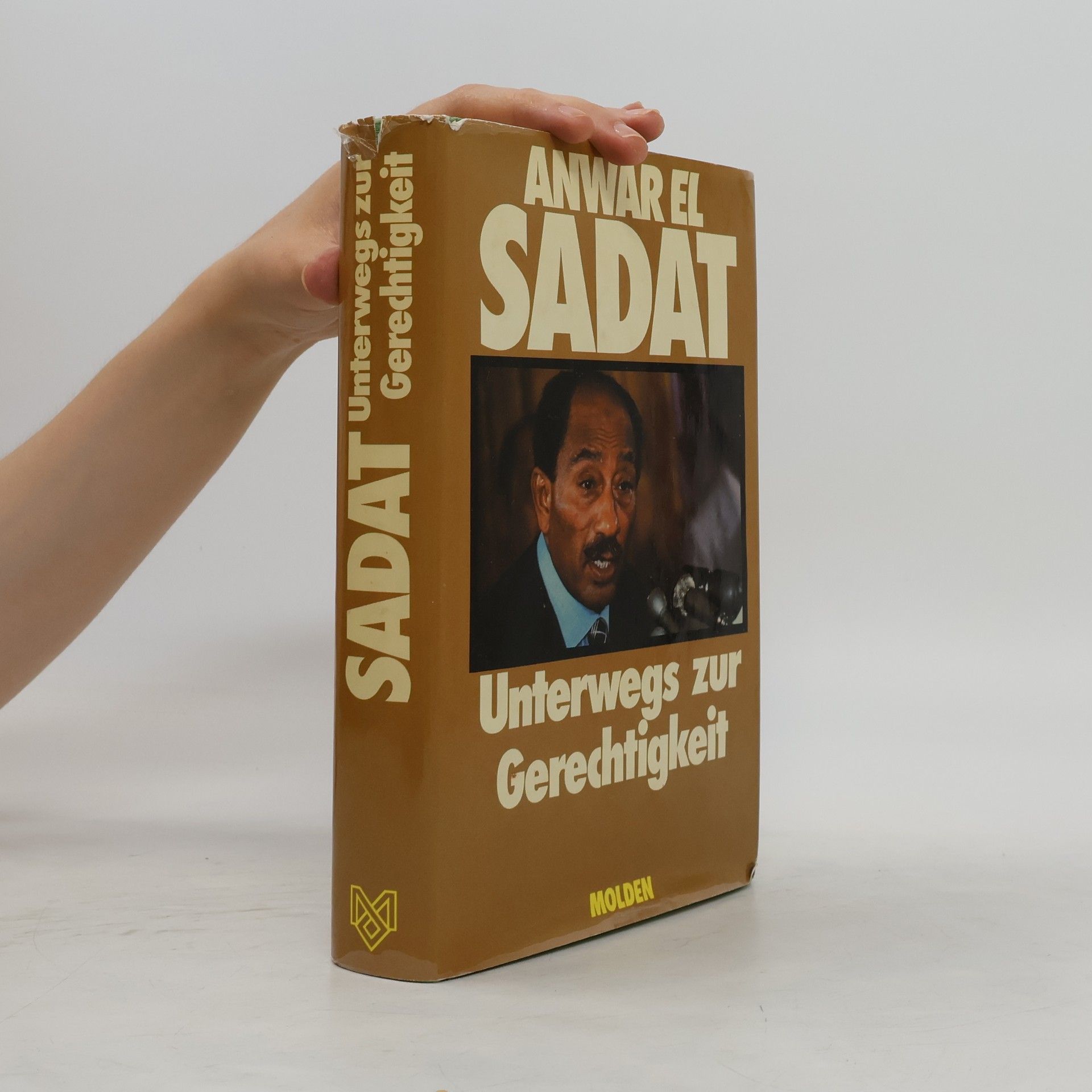 Anvar as-Sádát Unterwegs zur Gerechtigkeit