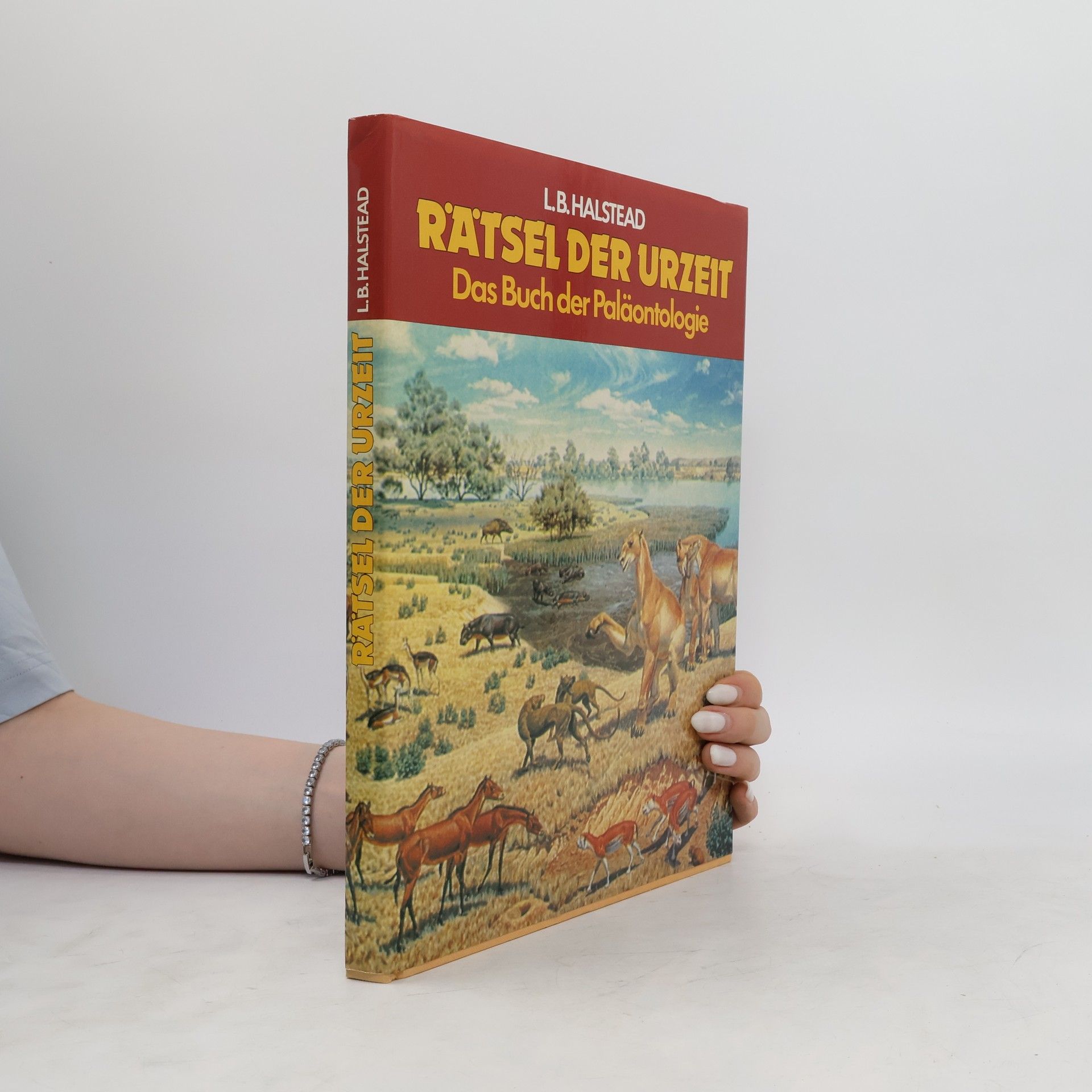 L.B Halstead Rätsel der Urzeit. Das Buch der Paläntologie