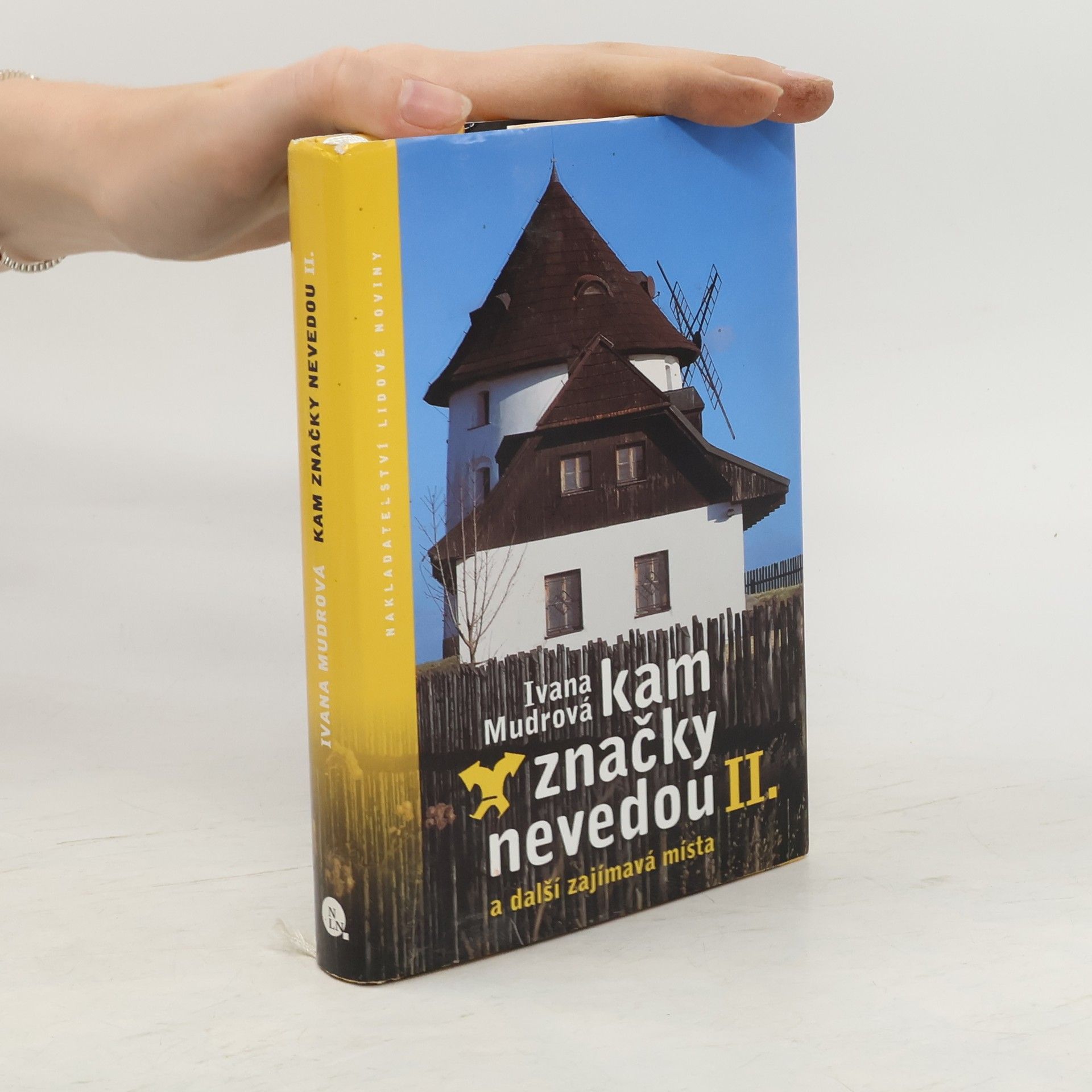 Ivana Mudrová Kam značky nevedou II: A další zajímavá místa