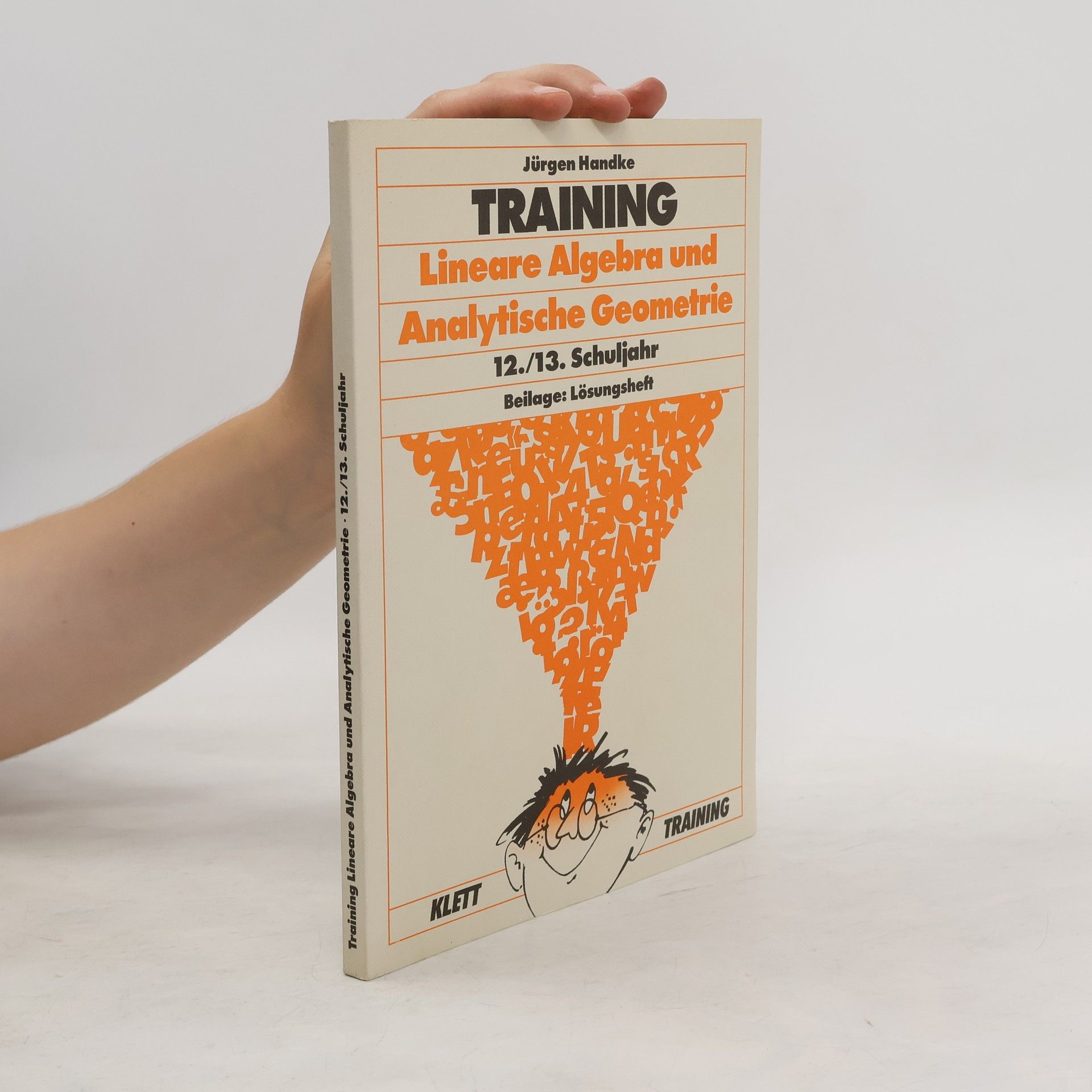 Jürgen Handke Training lineare Algebra und analytische Geometrie