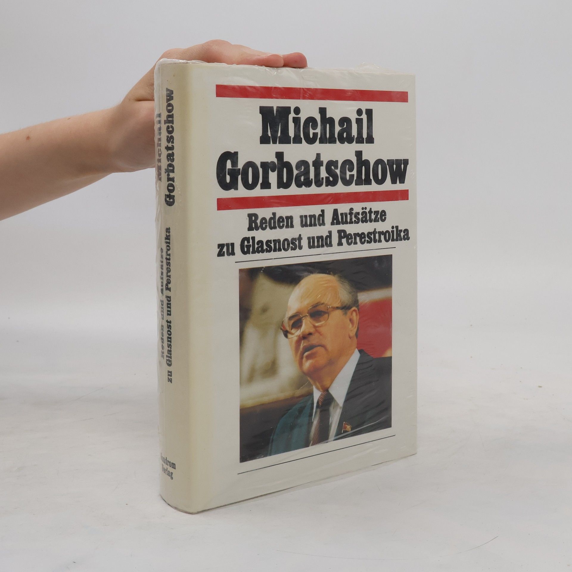Mikhail Gorbachev Reden und Aufsätze zu Glasnost und Perestroika