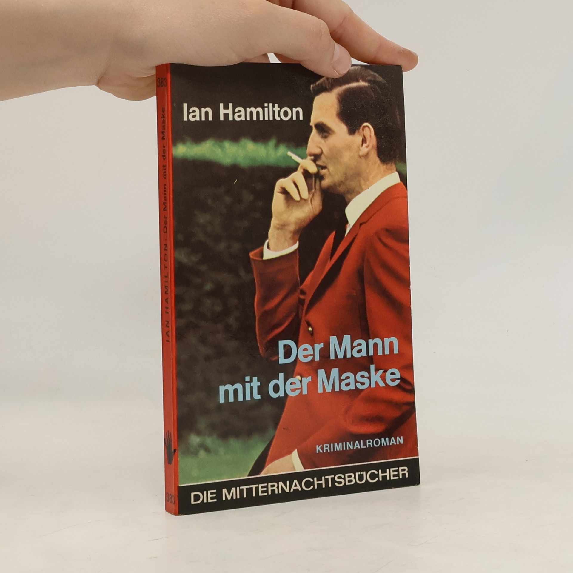 Ian Hamilton Der Mann mit der Maske