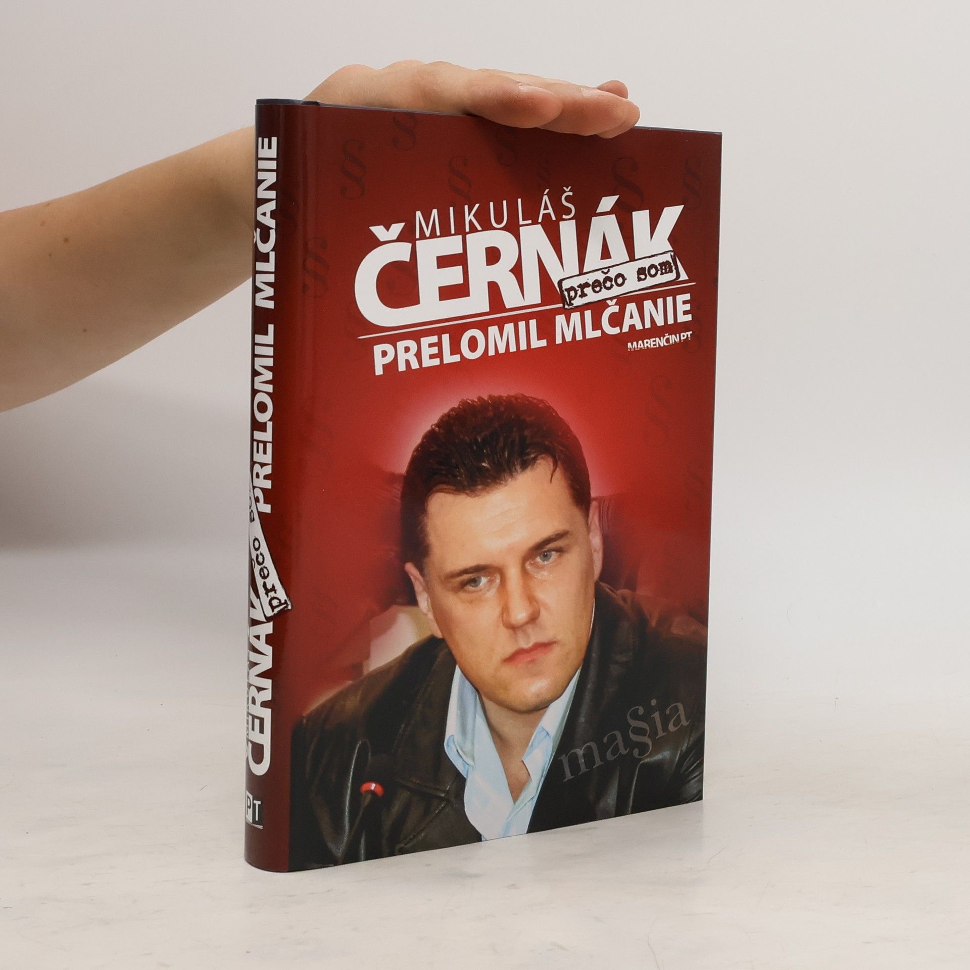 Mikuláš Černák Prečo som prelomil mlčanie