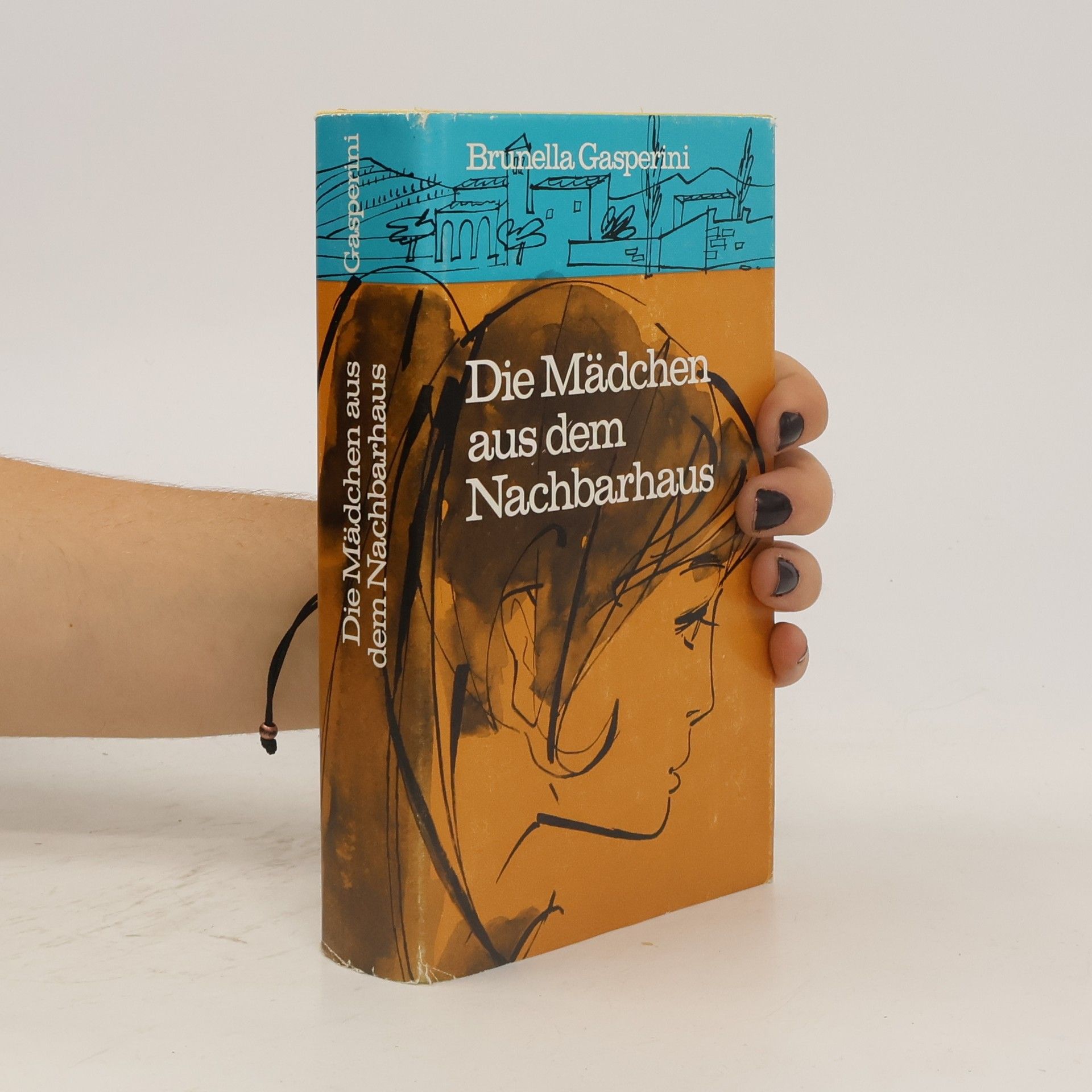 Brunella Gasperini Das Mädchen aus dem Nachbarhaus