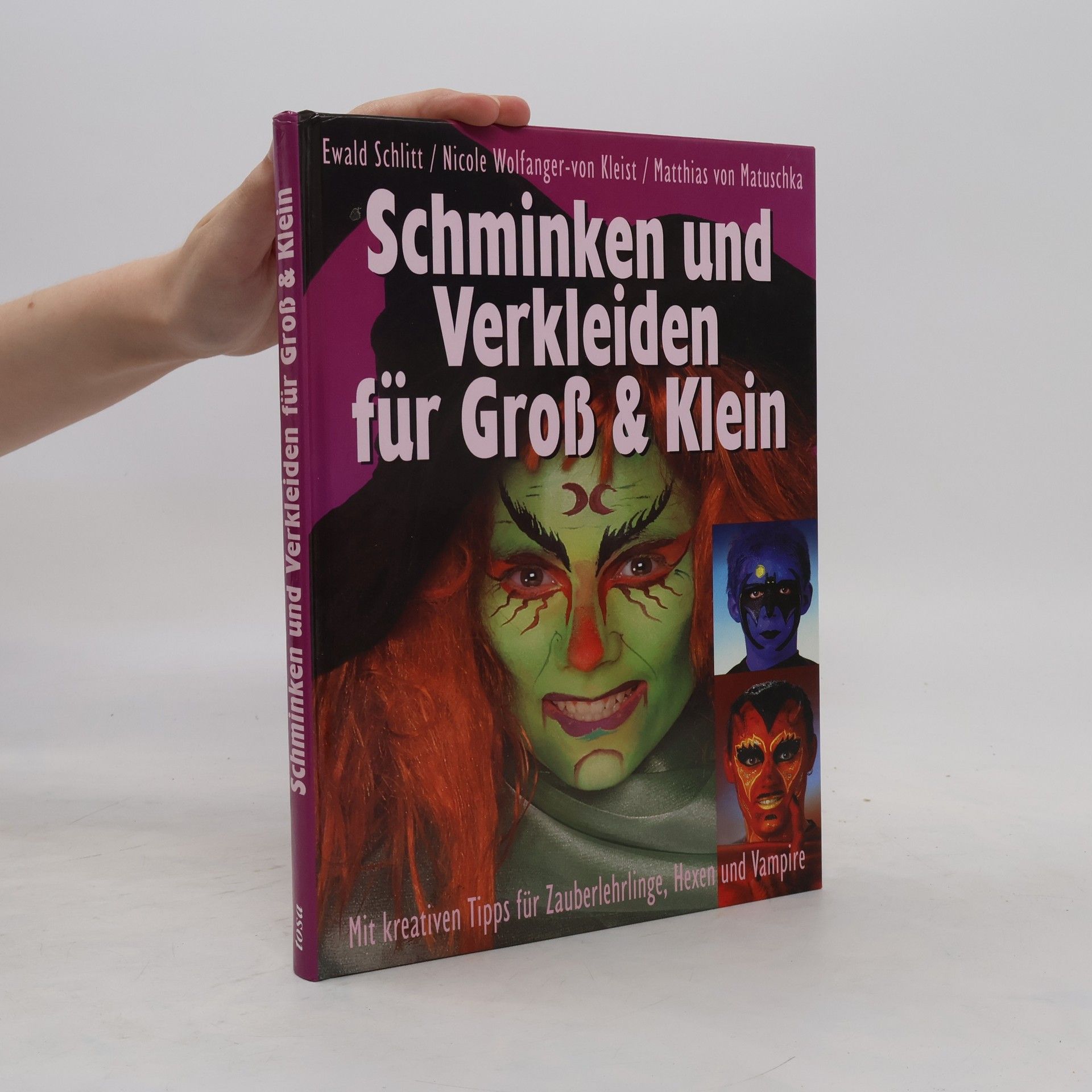 Ewald Schlitt Schminken und Verkleiden für Groß & Klein