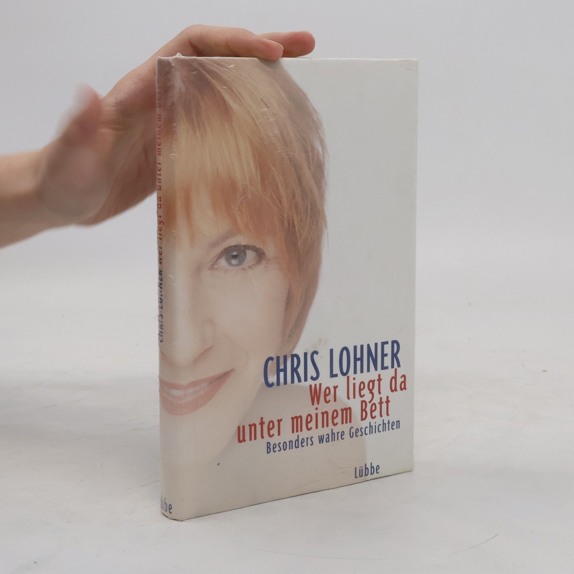 Chris Lohner Wer liegt da unter meinem Bett?