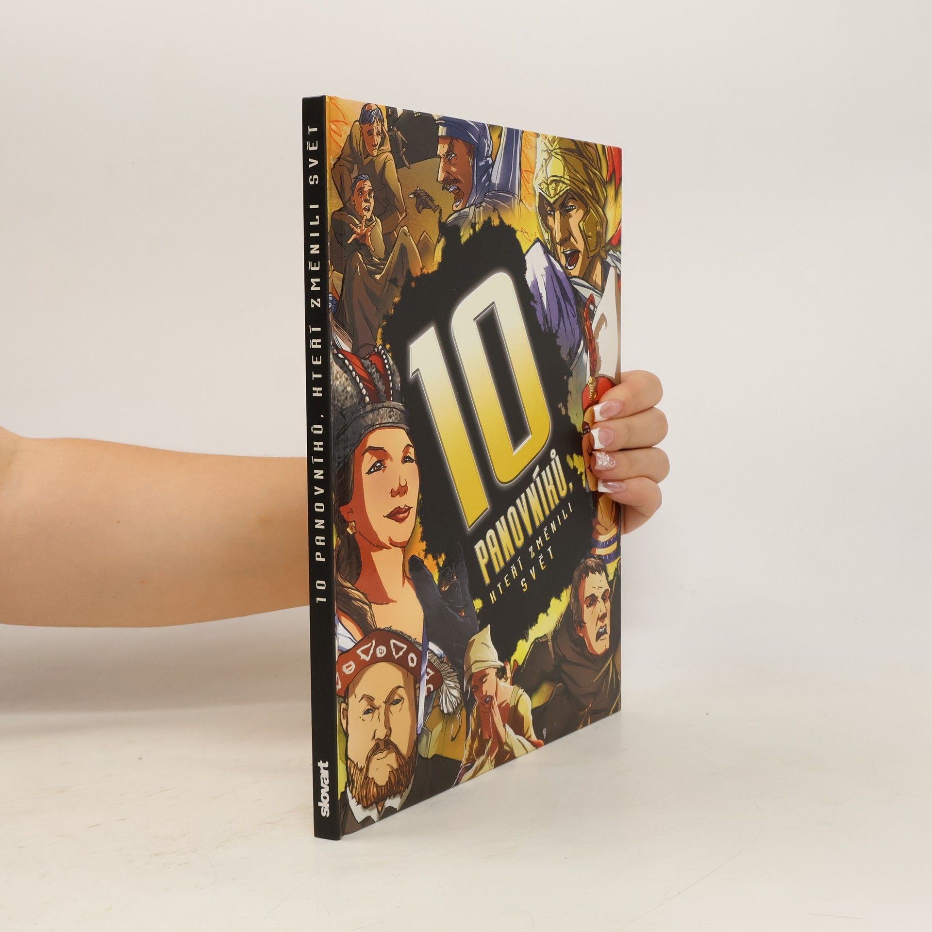Clive Gifford 10 panovníků, kteří změnili svět