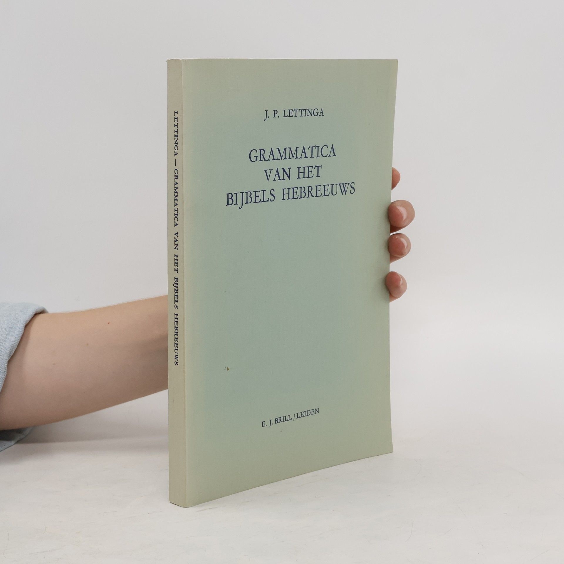 Jan P. Lettinga Grammatica van het Bijbels Hebreeuws