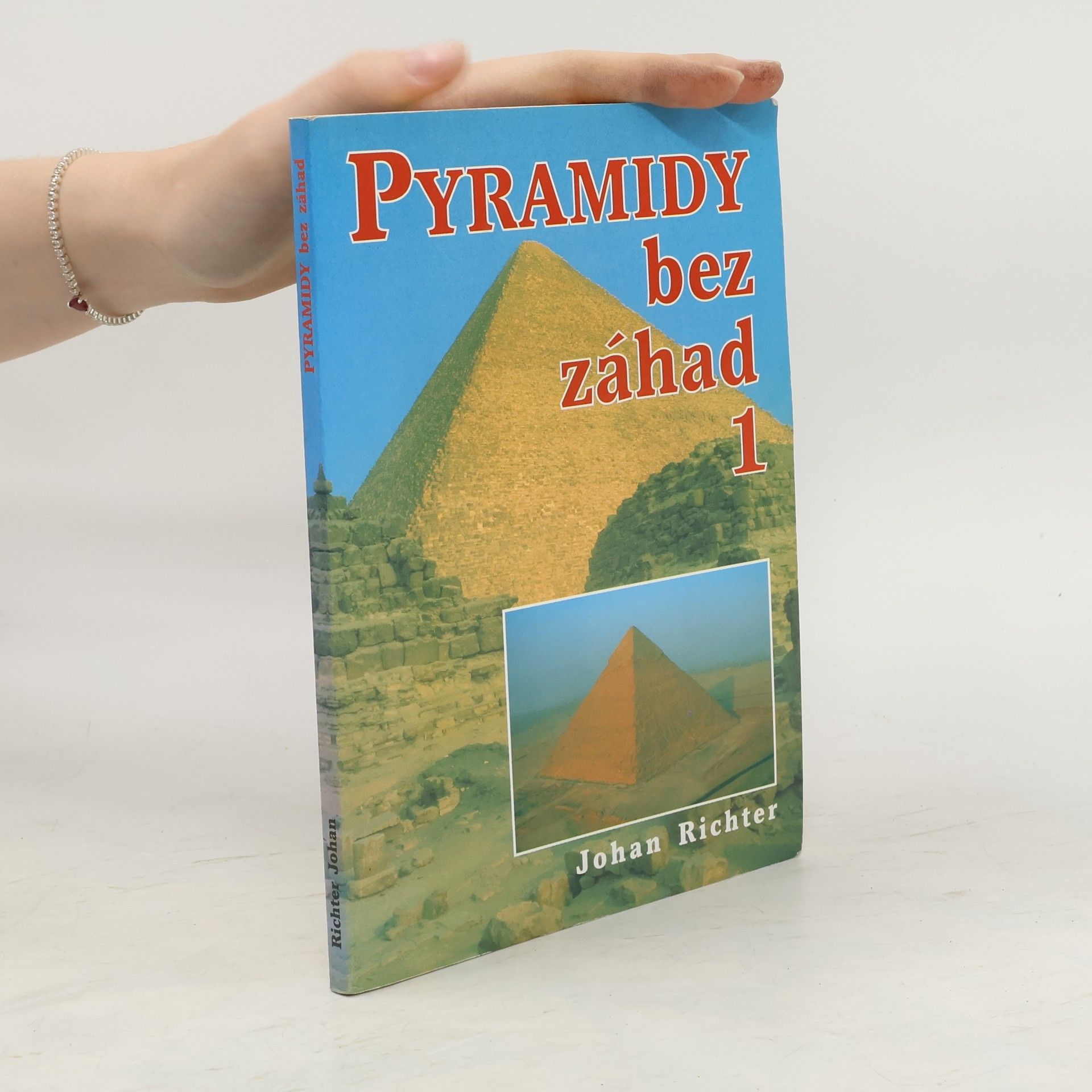Johan Richter Pyramidy bez záhad