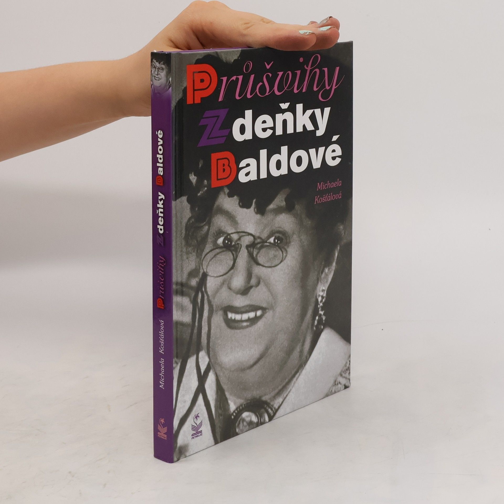 Michaela Košťálová Průšvihy Zdeňky Baldové