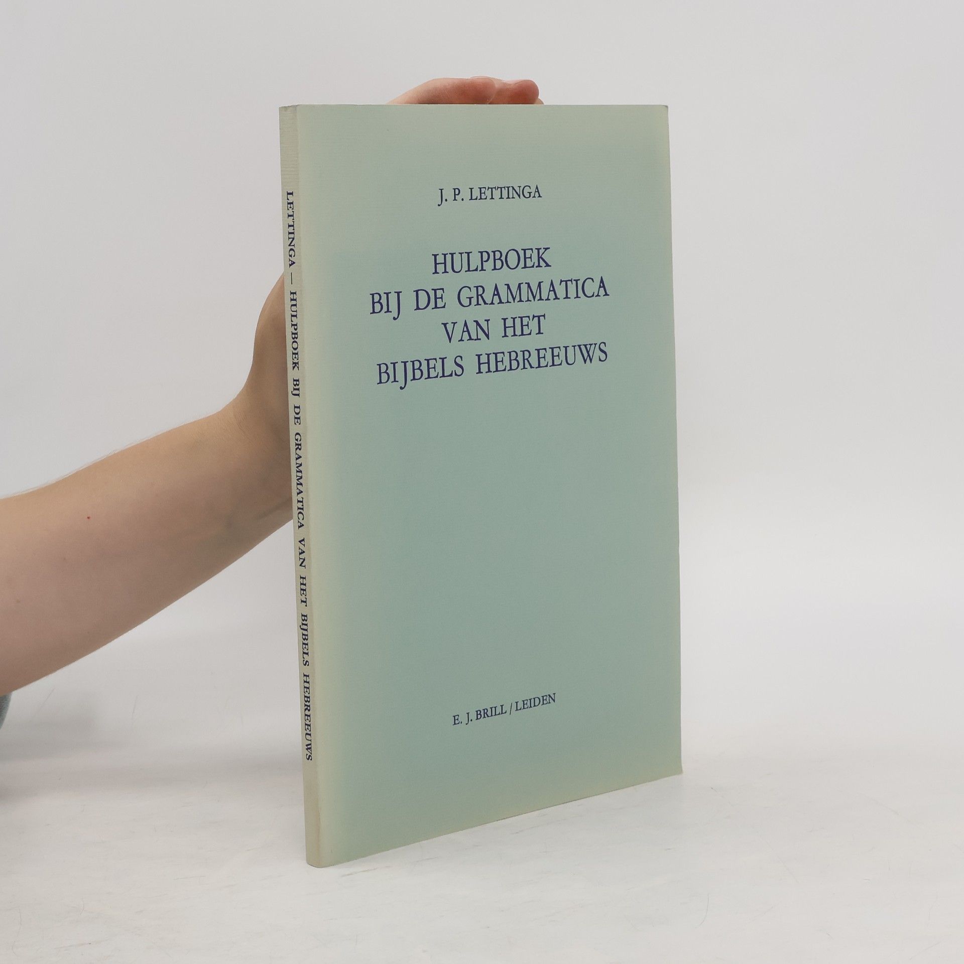Jan Pieter Lettinga Hulpboek bij de Grammatica van het Bijbels Hebreeuws