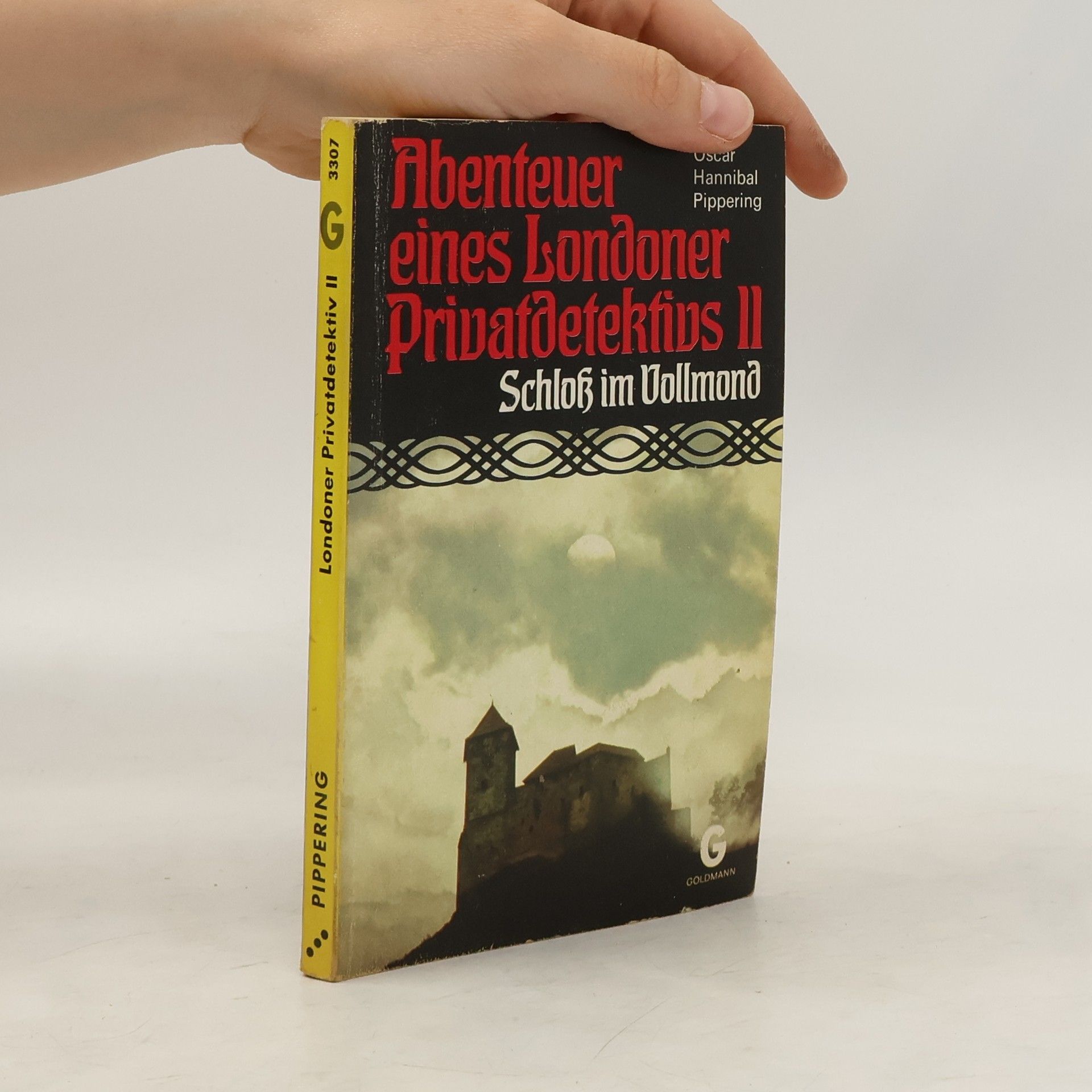 Oscar Hannibal Pippering Abenteuer eines Londoner Privatdetektivs II