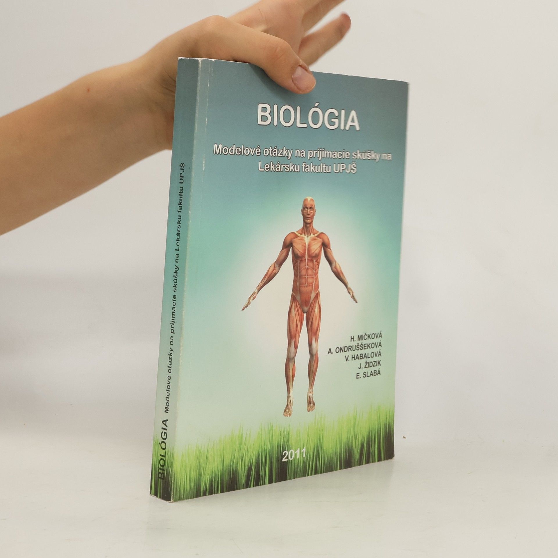 Kolektív autorov Biológia. Modelové otázky na prijímacie skúšky na Lekársku fakultu UPJŠ