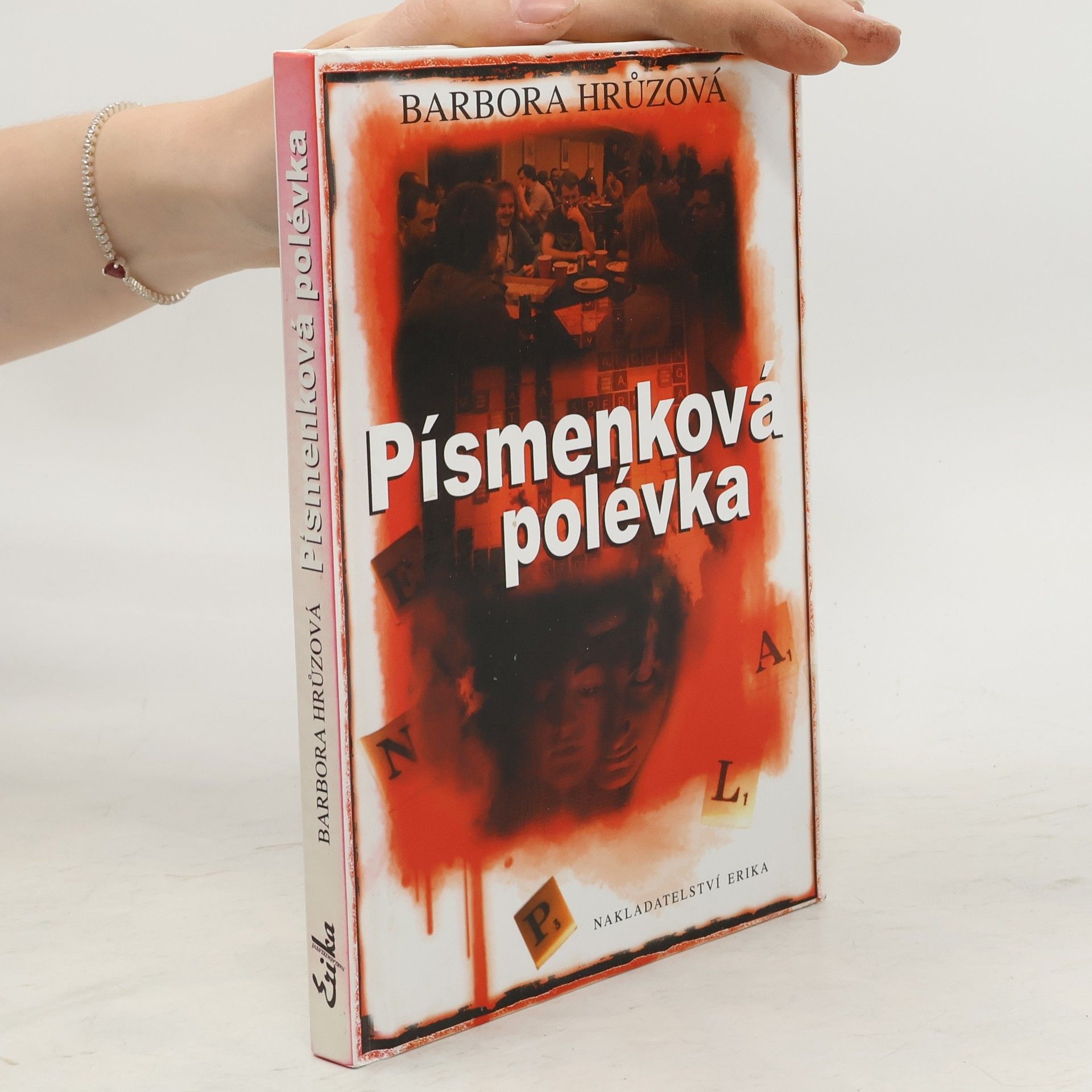 Barbora Hrůzová Písmenková polévka