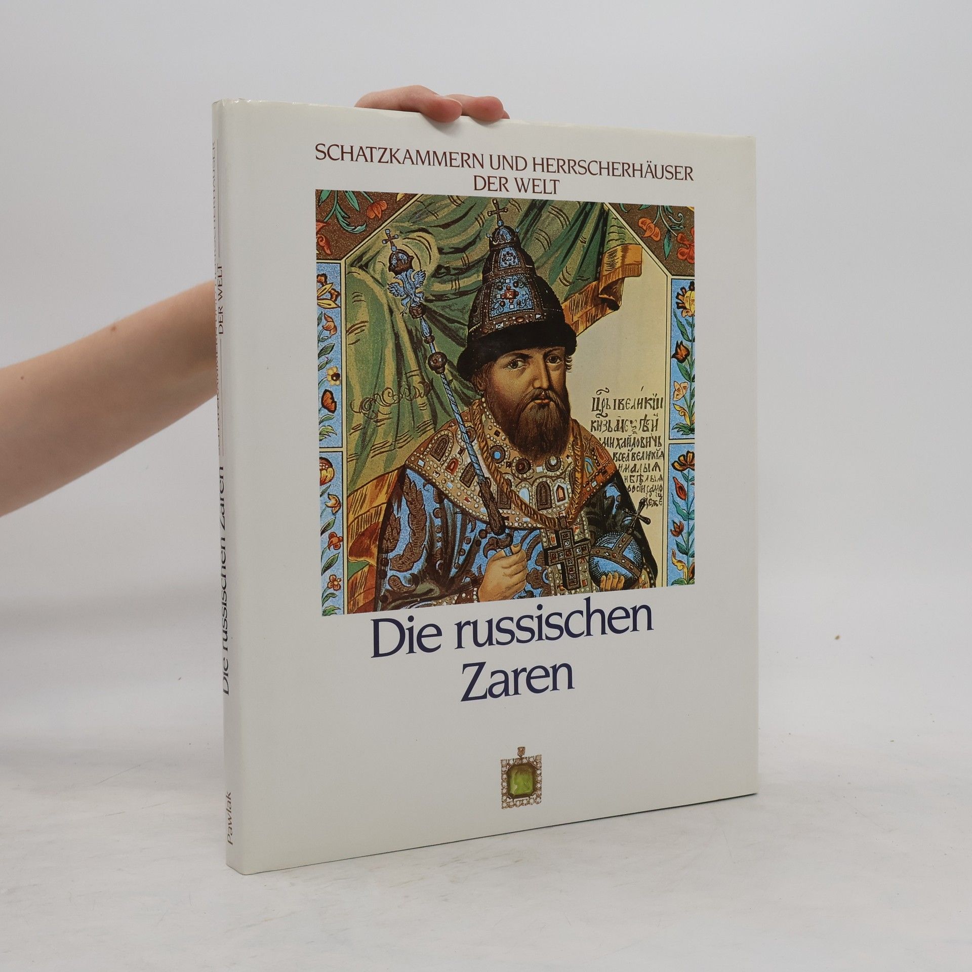 Peter A. Andrews Die russischen Zaren