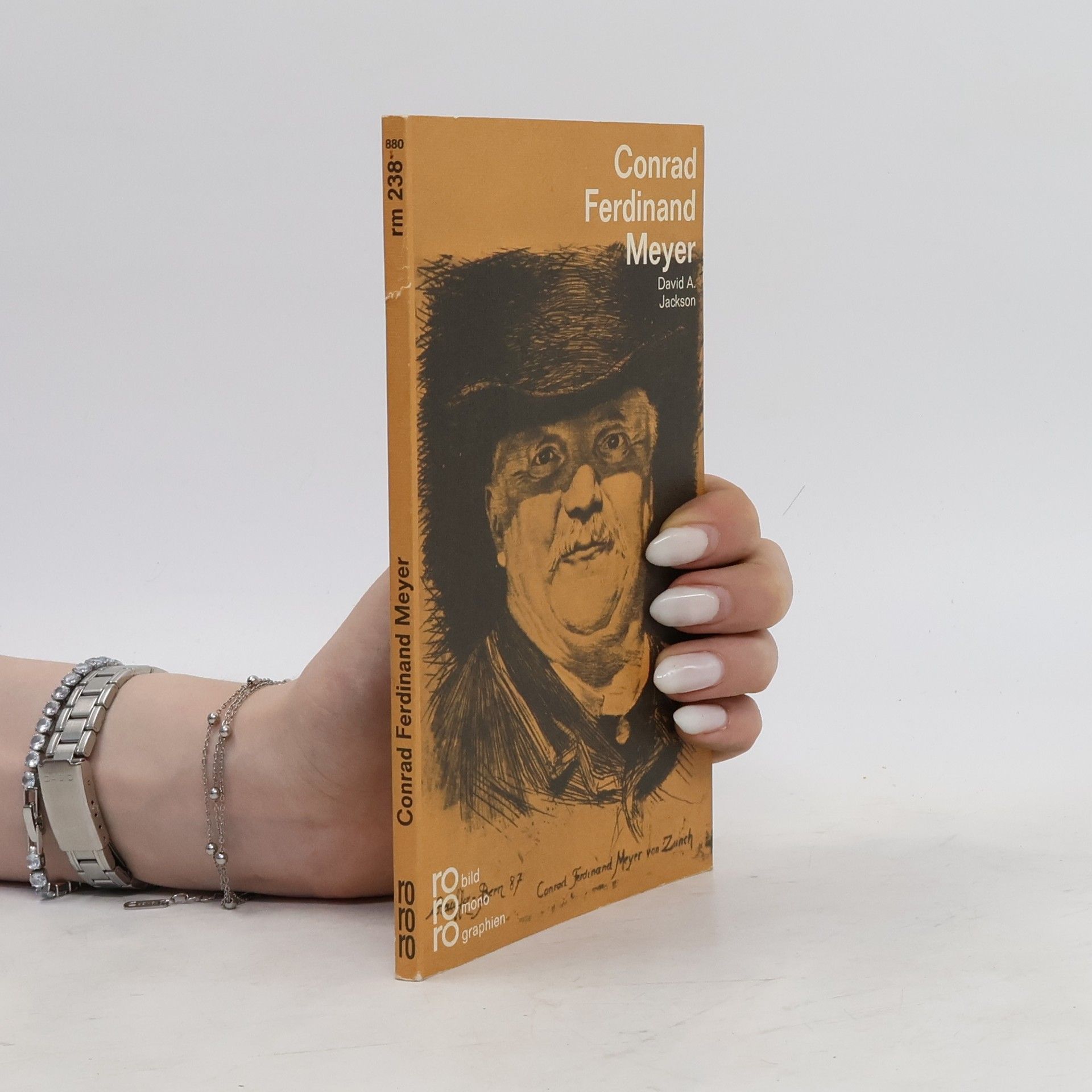 David A. Jackson Conrad Ferdinand Meyer in Selbstzeugnissen und Bilddokumenten