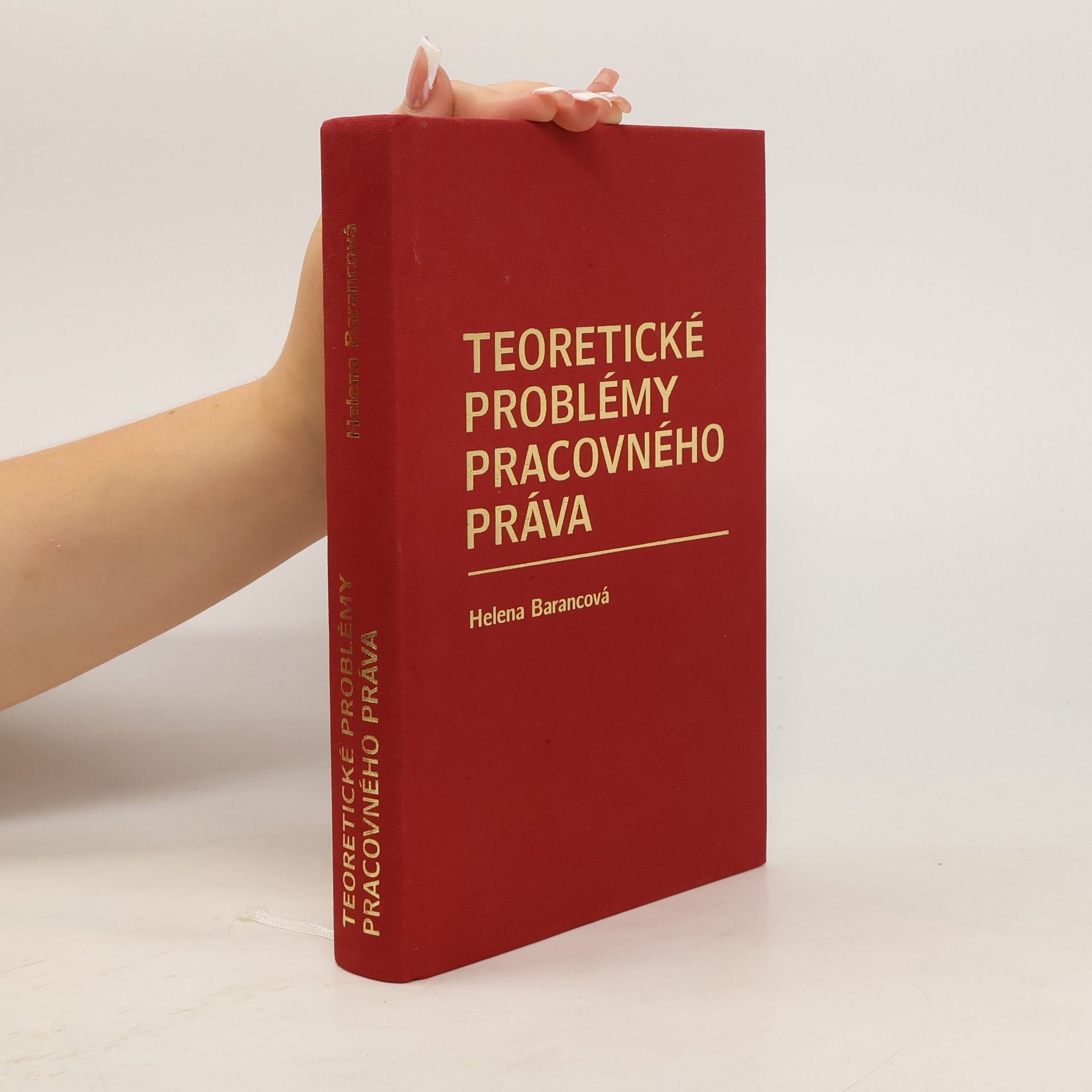 Helena Barancova Teoretické problémy pracovného práva