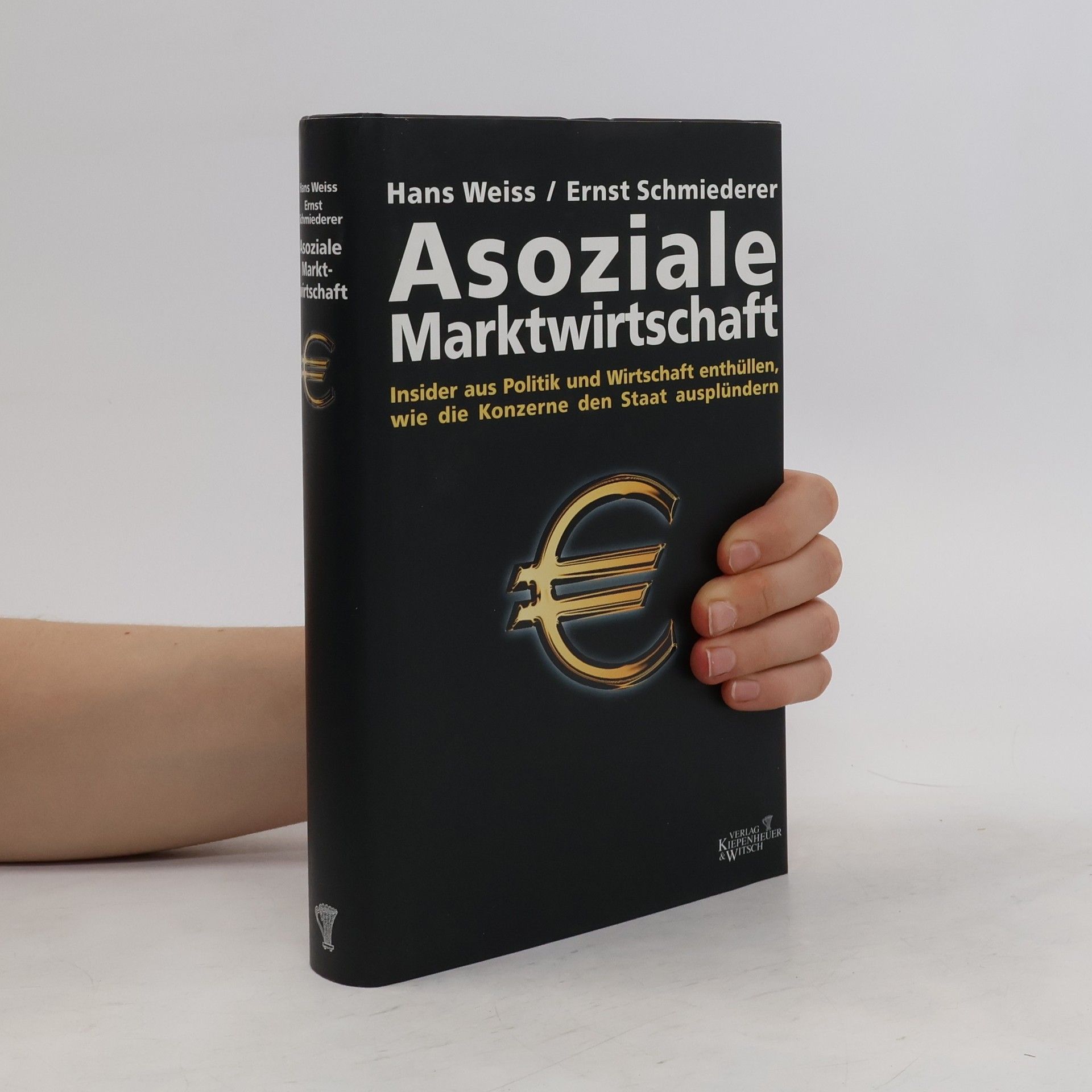 Weiss Hans Asoziale Marktwirtschaft