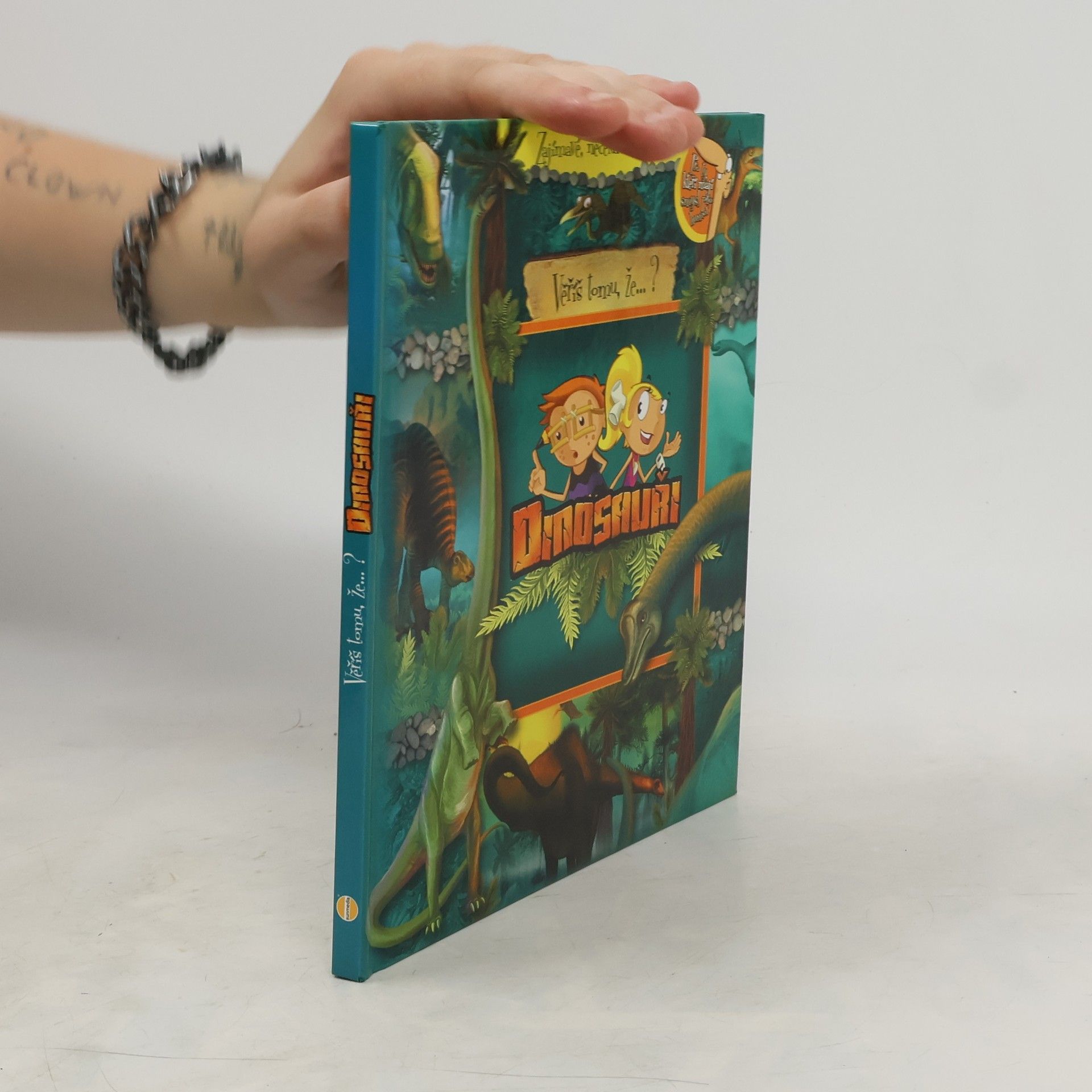 Collectif d'auteurs Věříš tomu, že..? Dinosauři