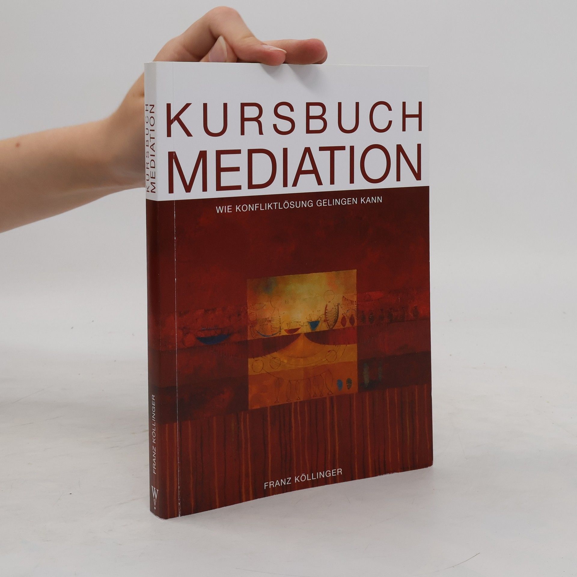 Franz Kollinger Kursbuch Mediation