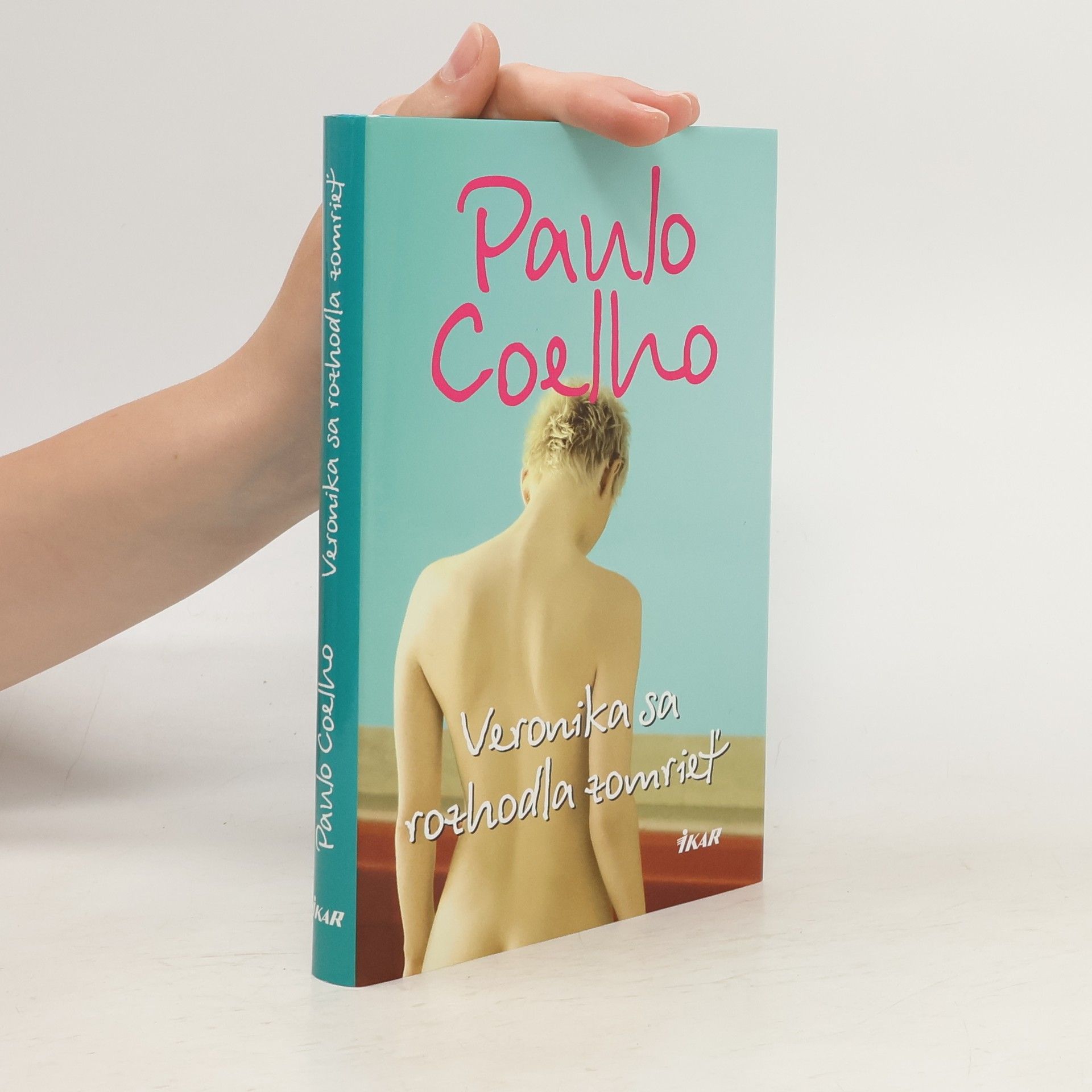 Paulo Coelho Veronika sa rozhodla zomrieť