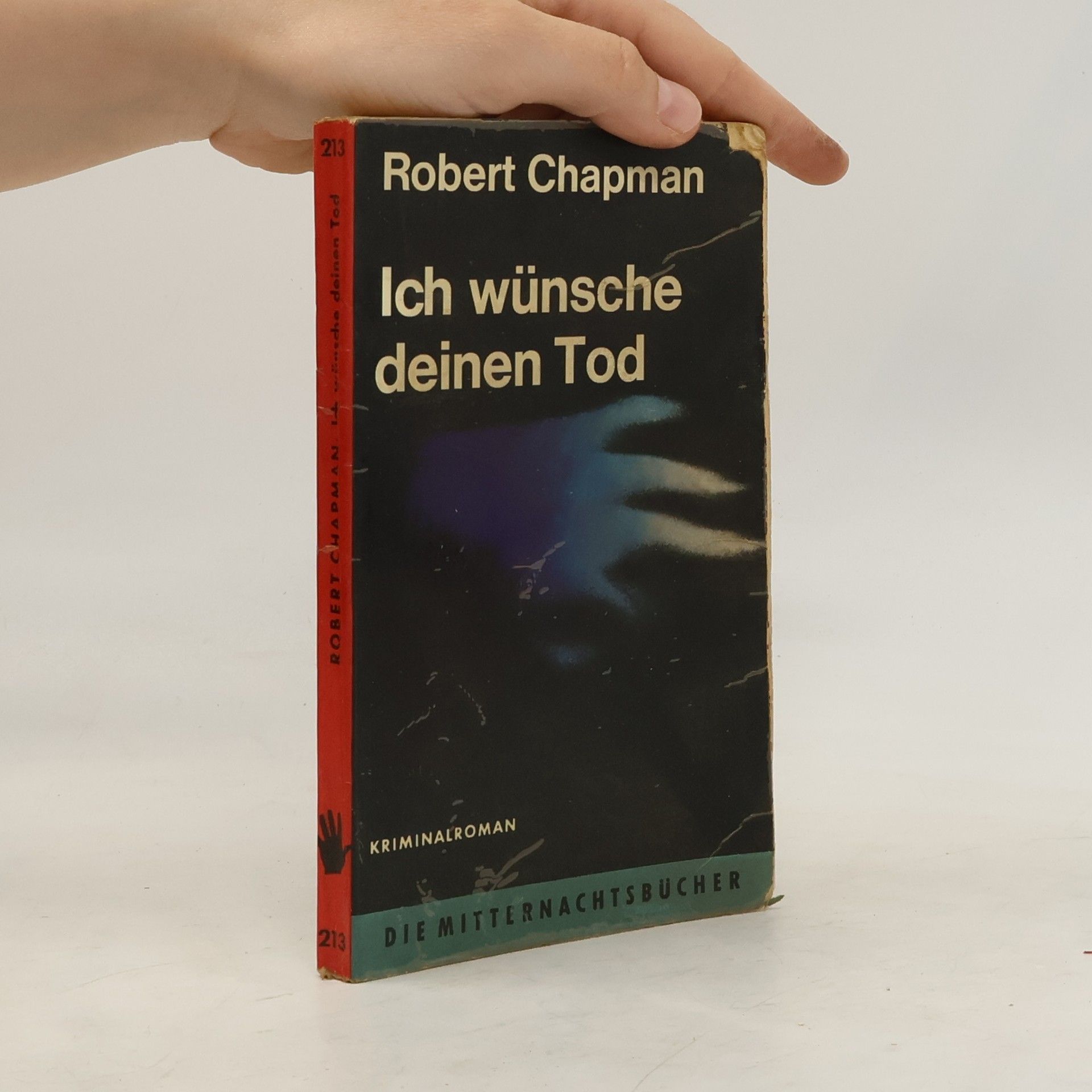 Robert Chapman Ich wünsche deinen Tod