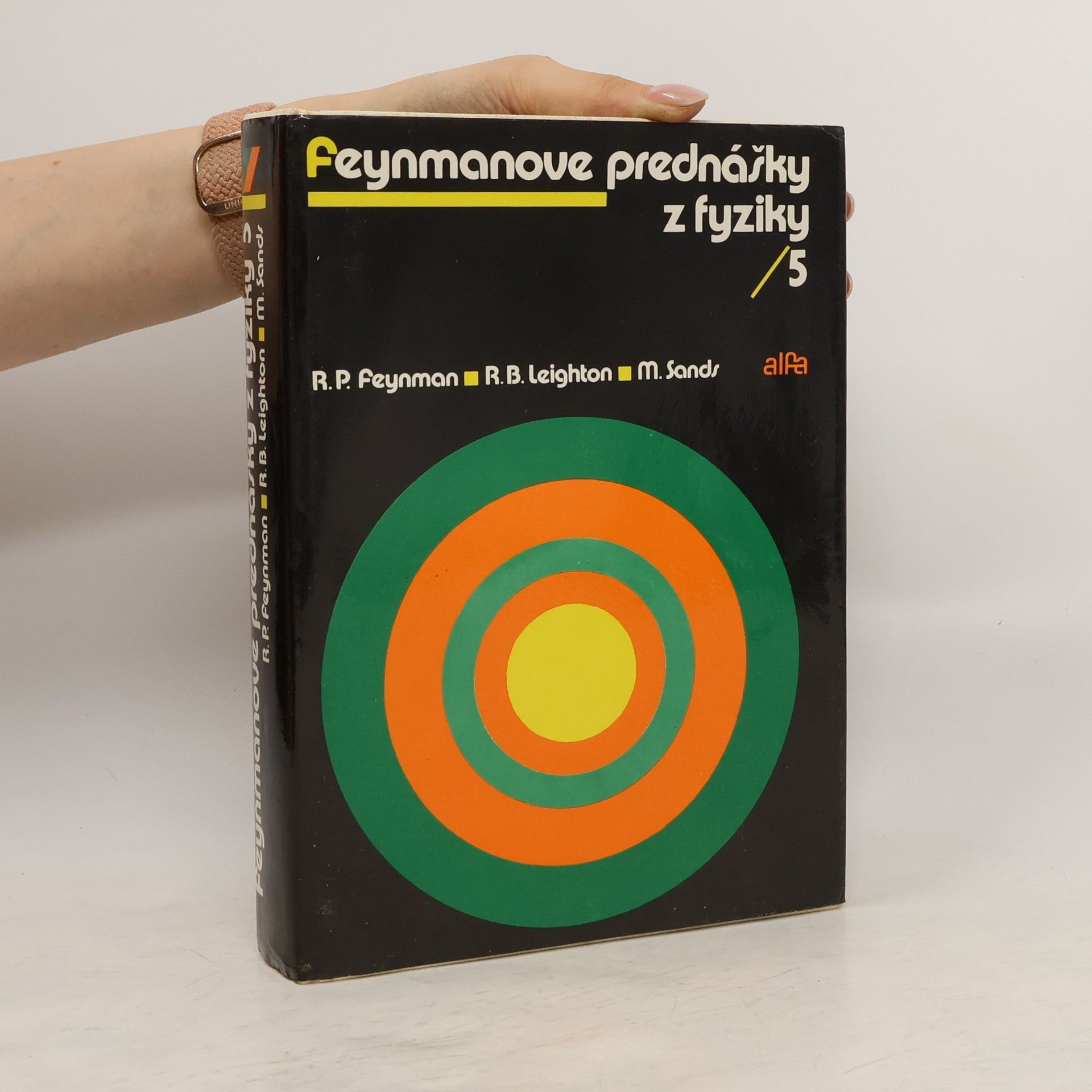 Richard Feynman Feynmanove prednášky z fyziky 5