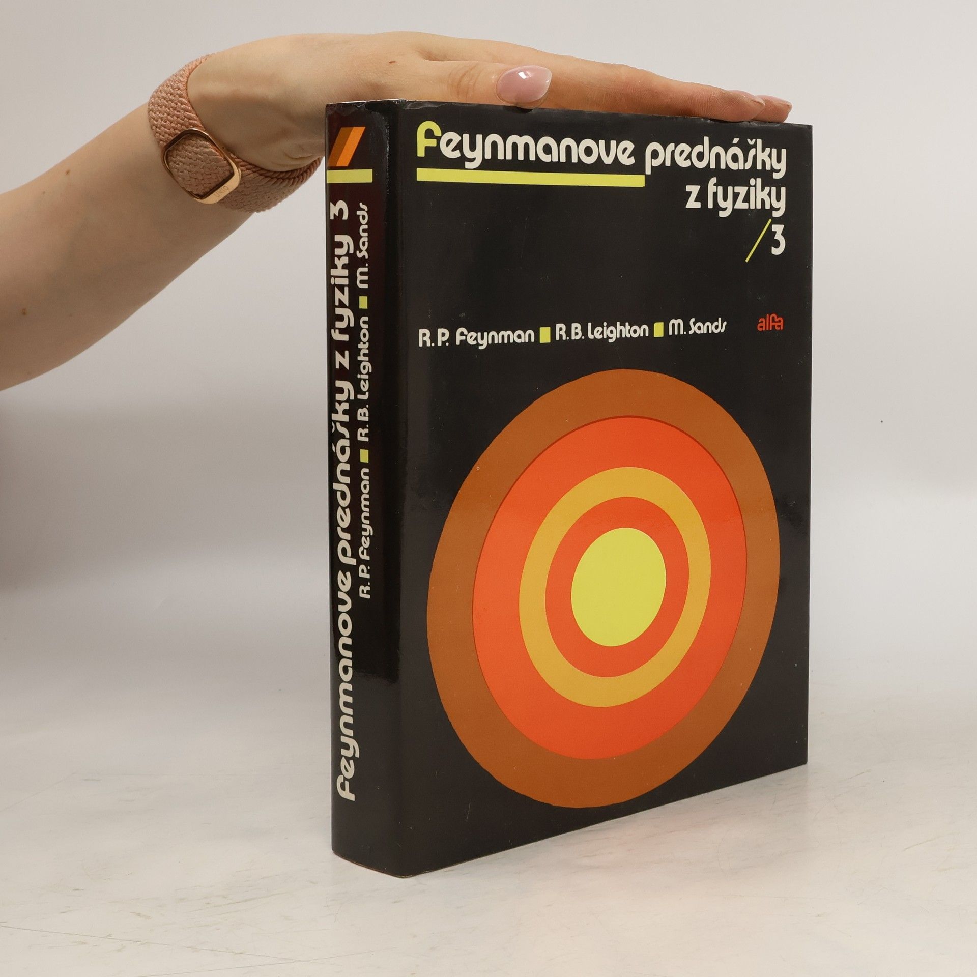 Richard Feynman Feynmanove prednášky z fyziky 3