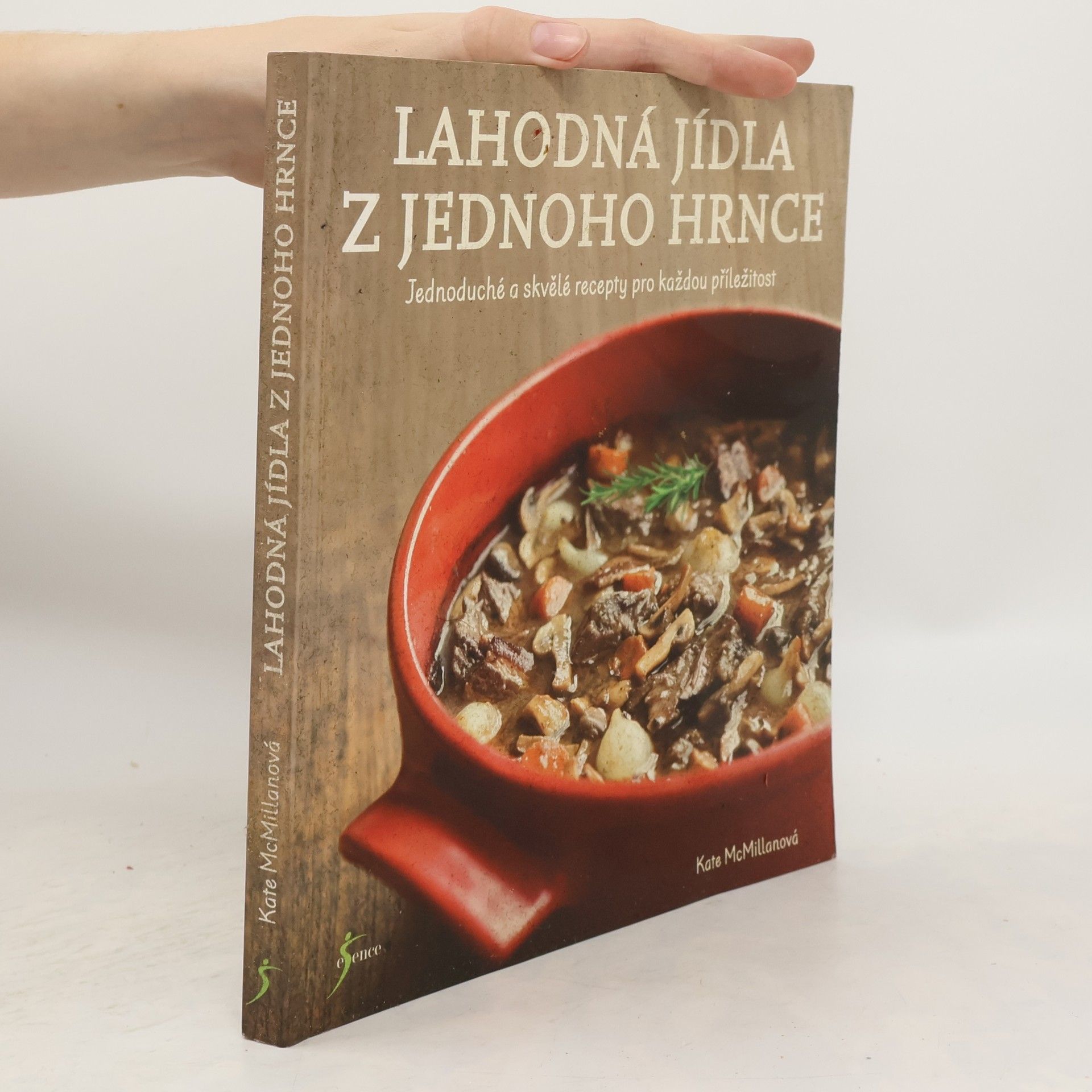 Kate McMillan Lahodná jídla z jednoho hrnce