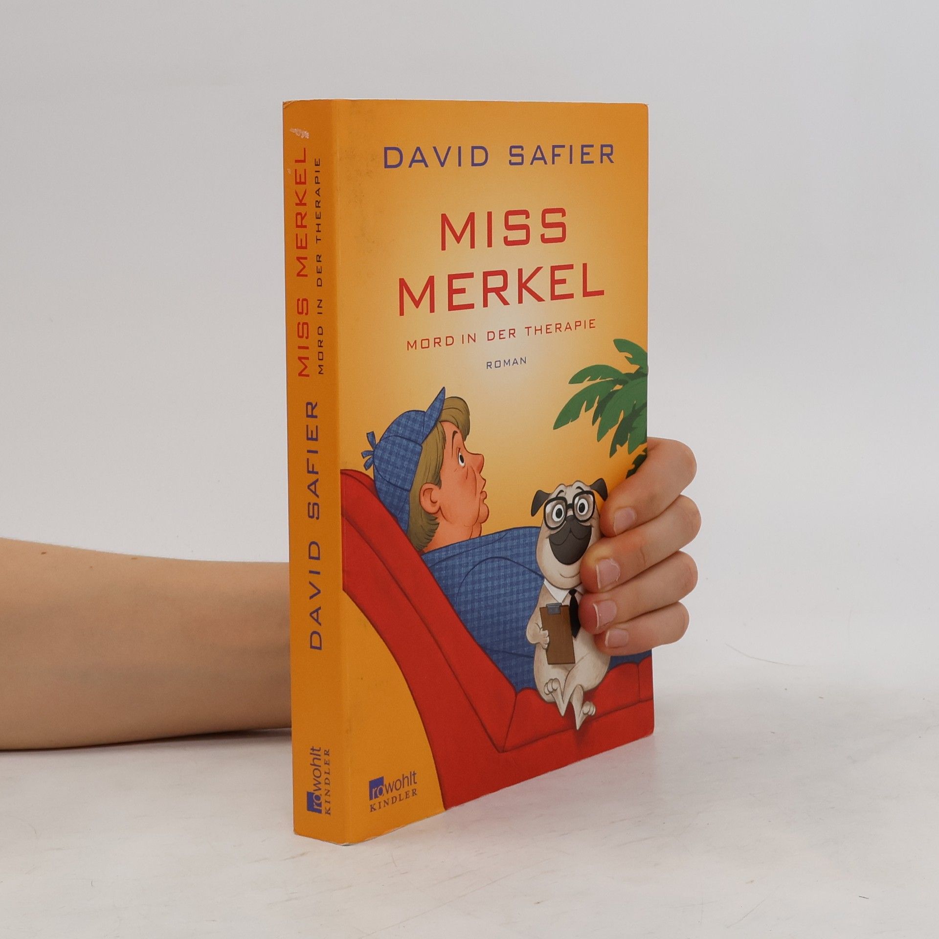 David Safier Miss Merkel - Mord in der Therapie