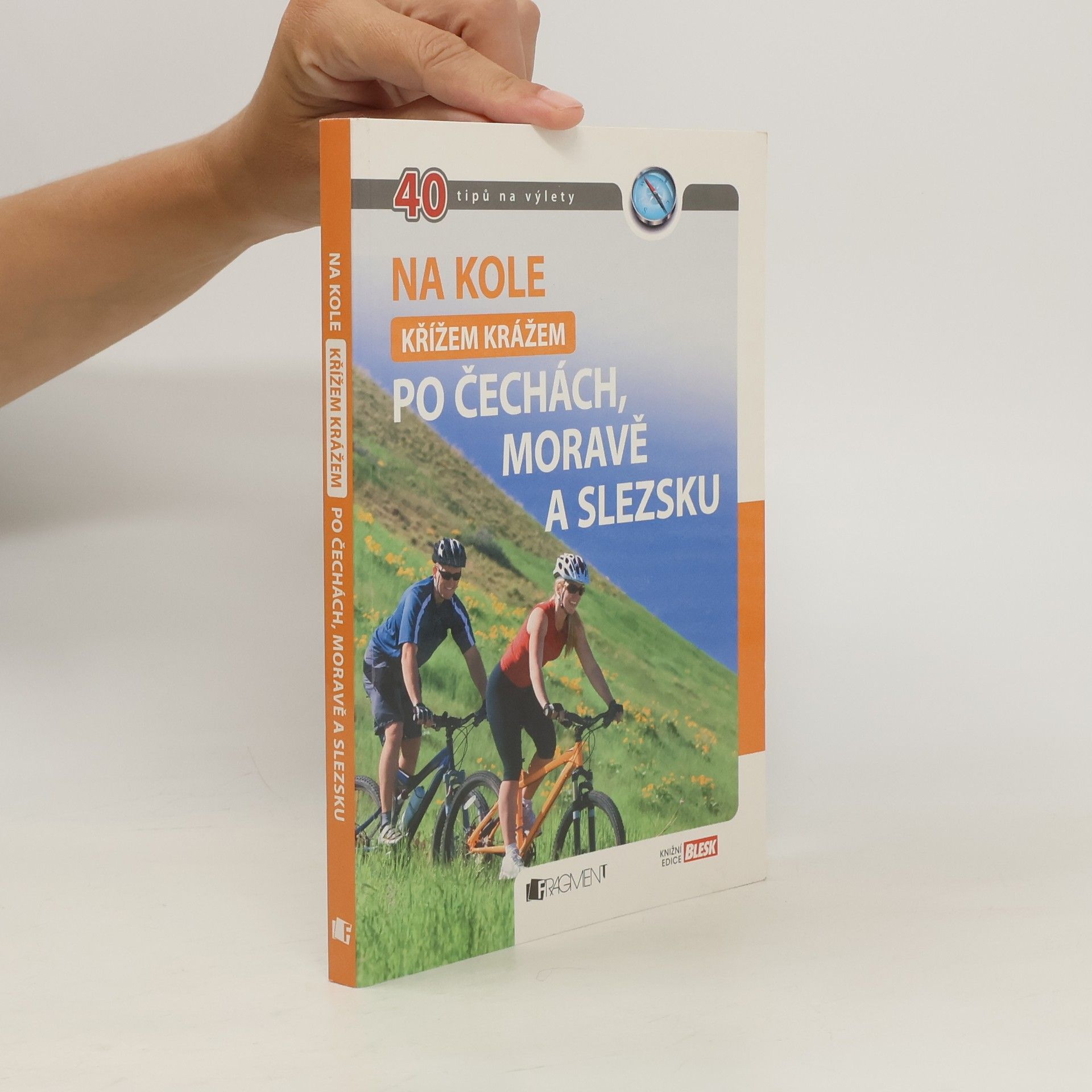 Jaromír Krejčí Na kole křížem krážem po Čechách, Moravě a Slezsku. 40 tipů na výlety