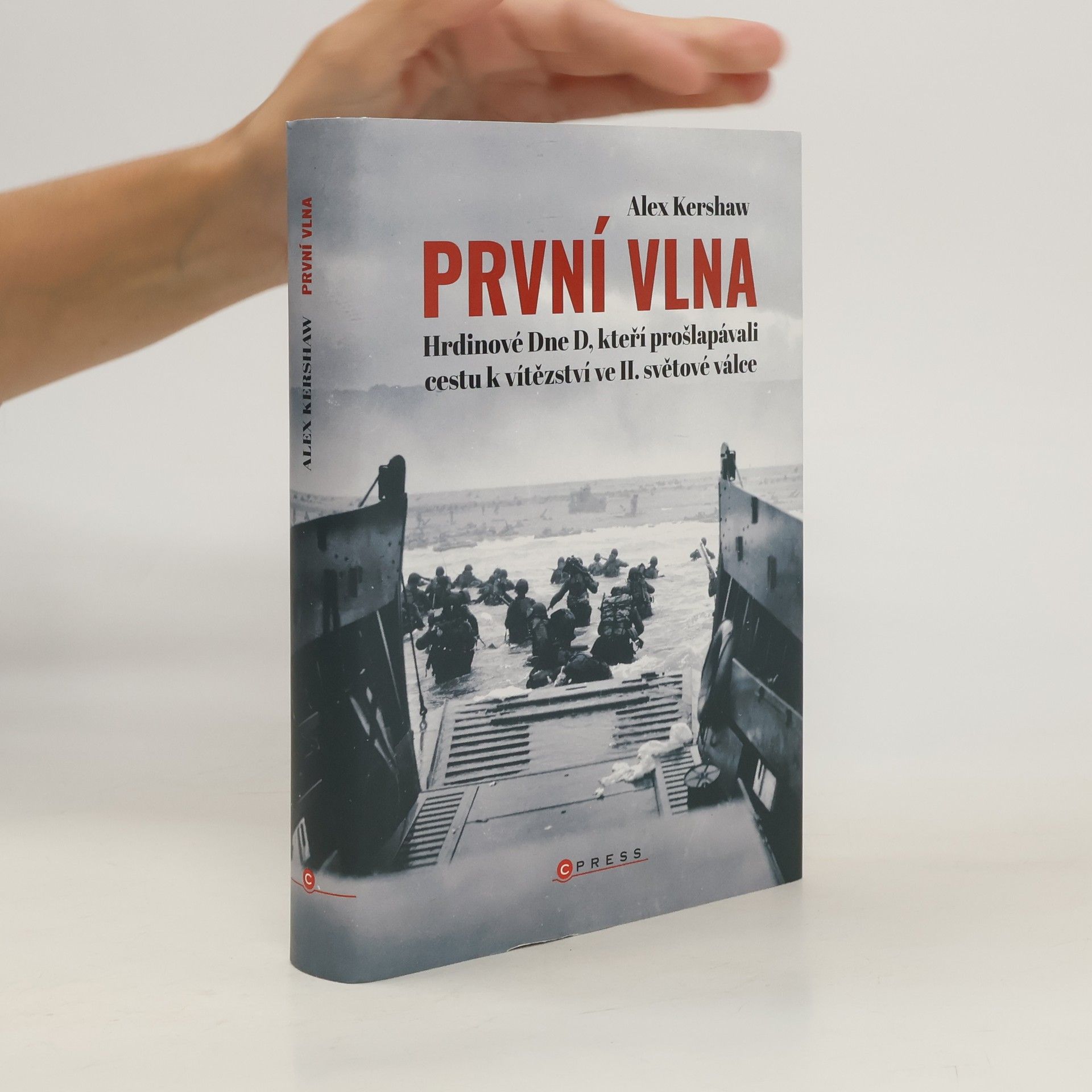 Alex Kershaw První vlna