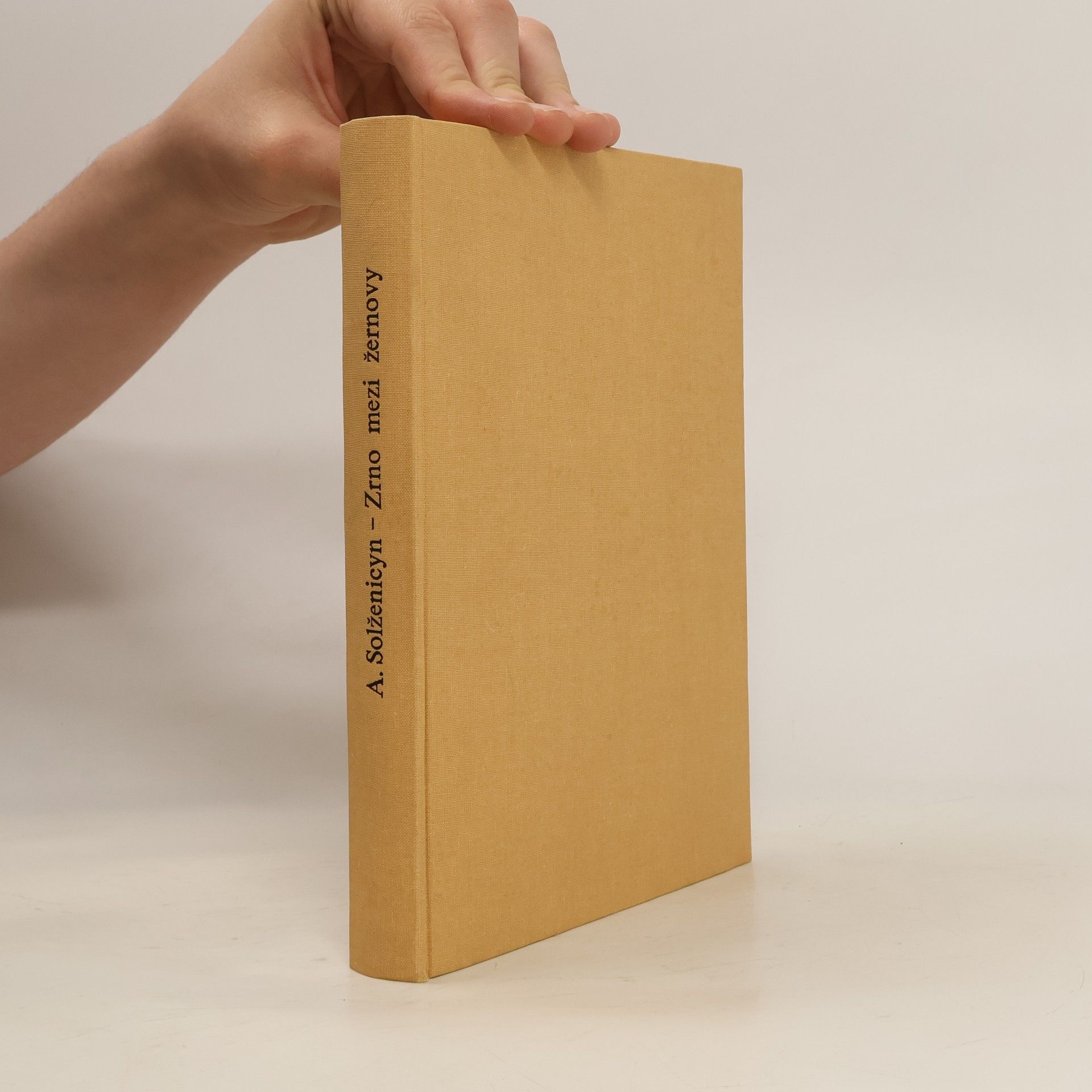 Alexandr Isajevič Solženicyn Zrno mezi žernovy : autobiografie 2