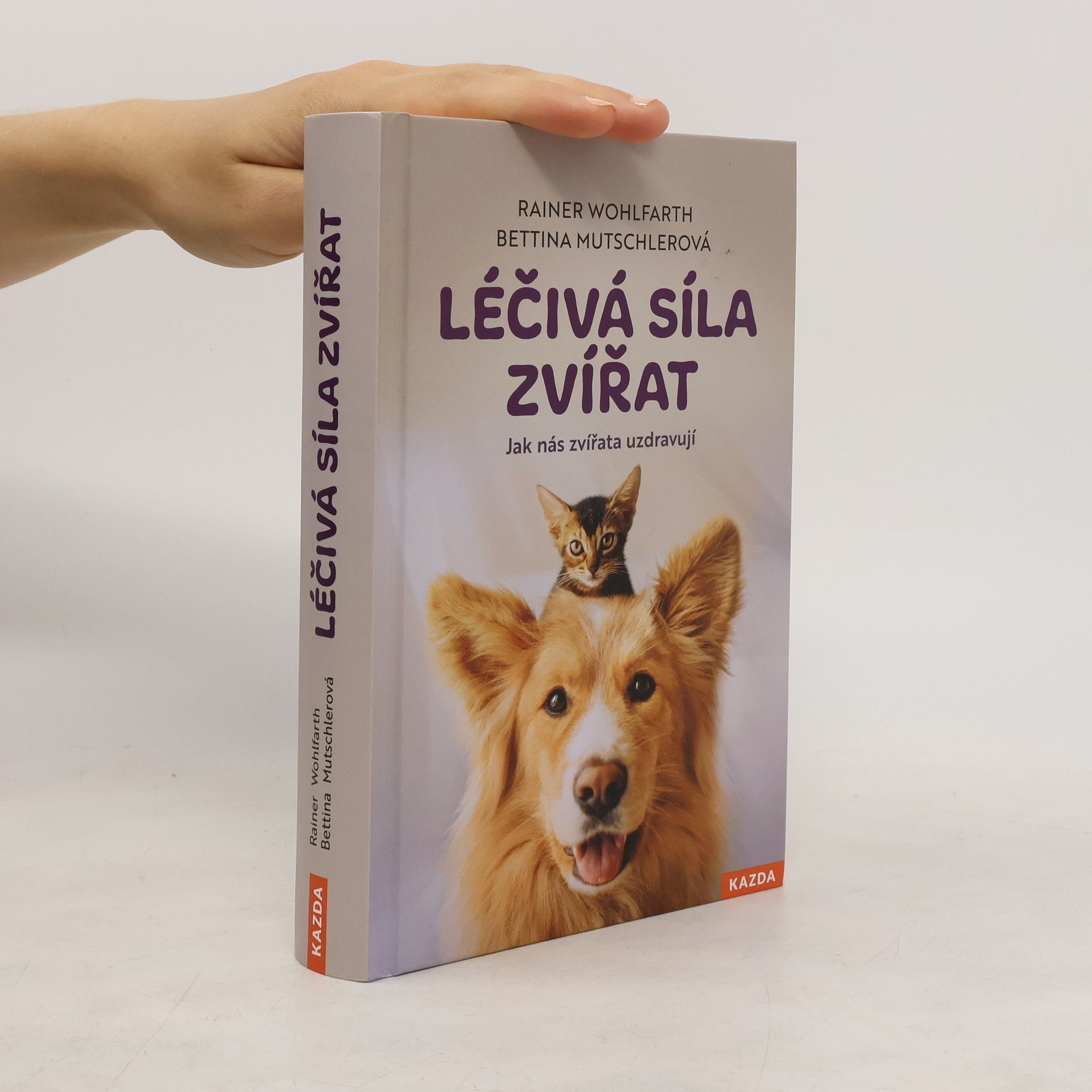 Bettina Mutschler Léčivá síla zvířat
