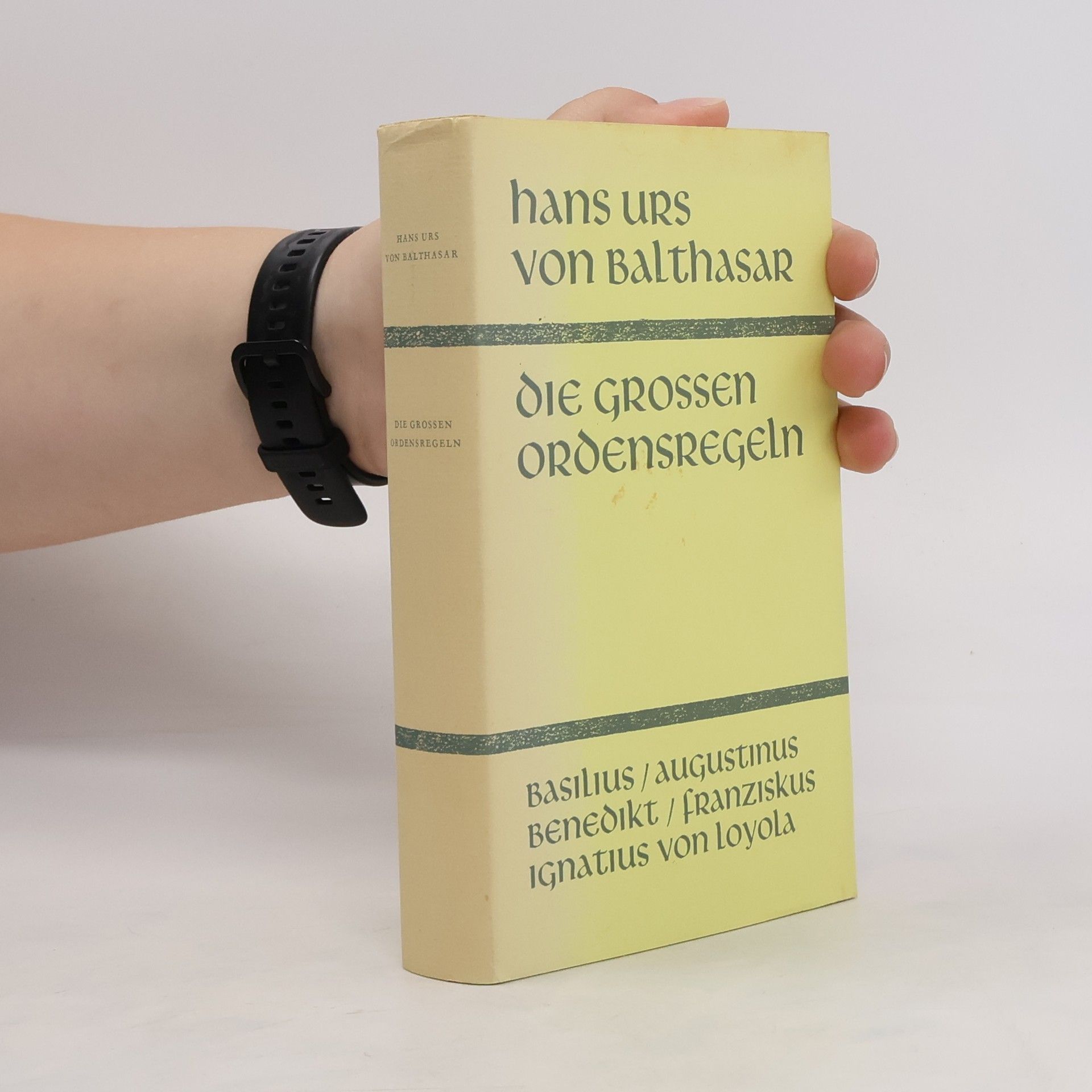 Hans Urs von Balthasar Die grossen Ordensregeln