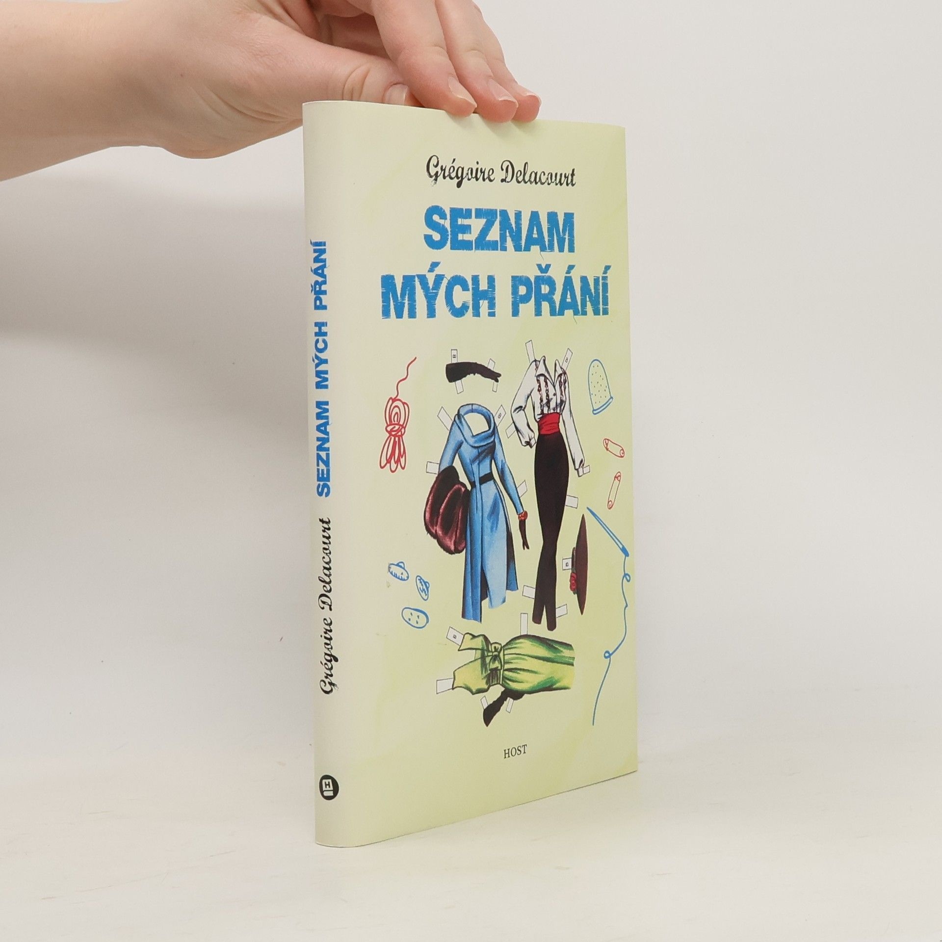 Grégoire Delacourt Seznam mých přání