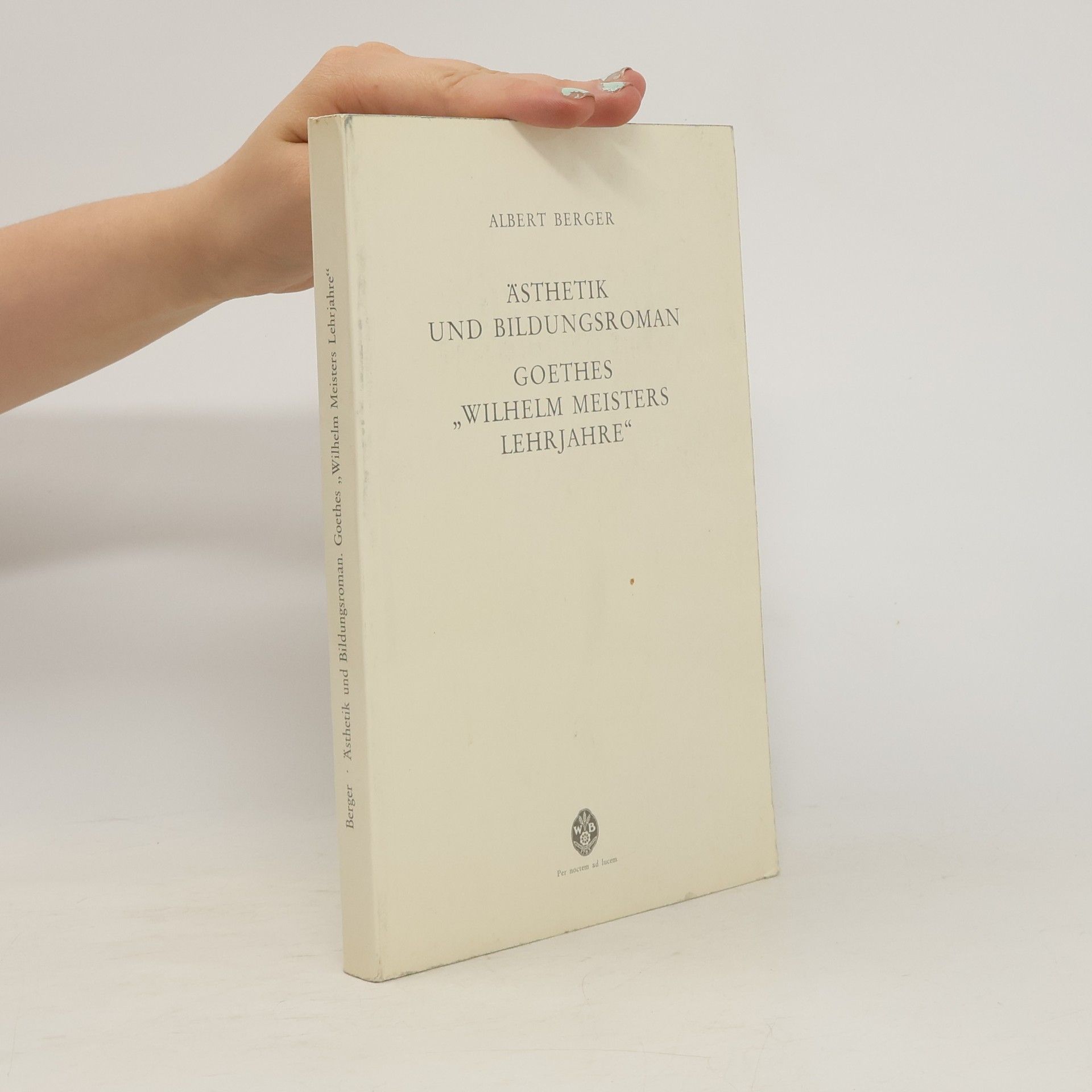 Albert Berger Ästhetik und Bildungsroman