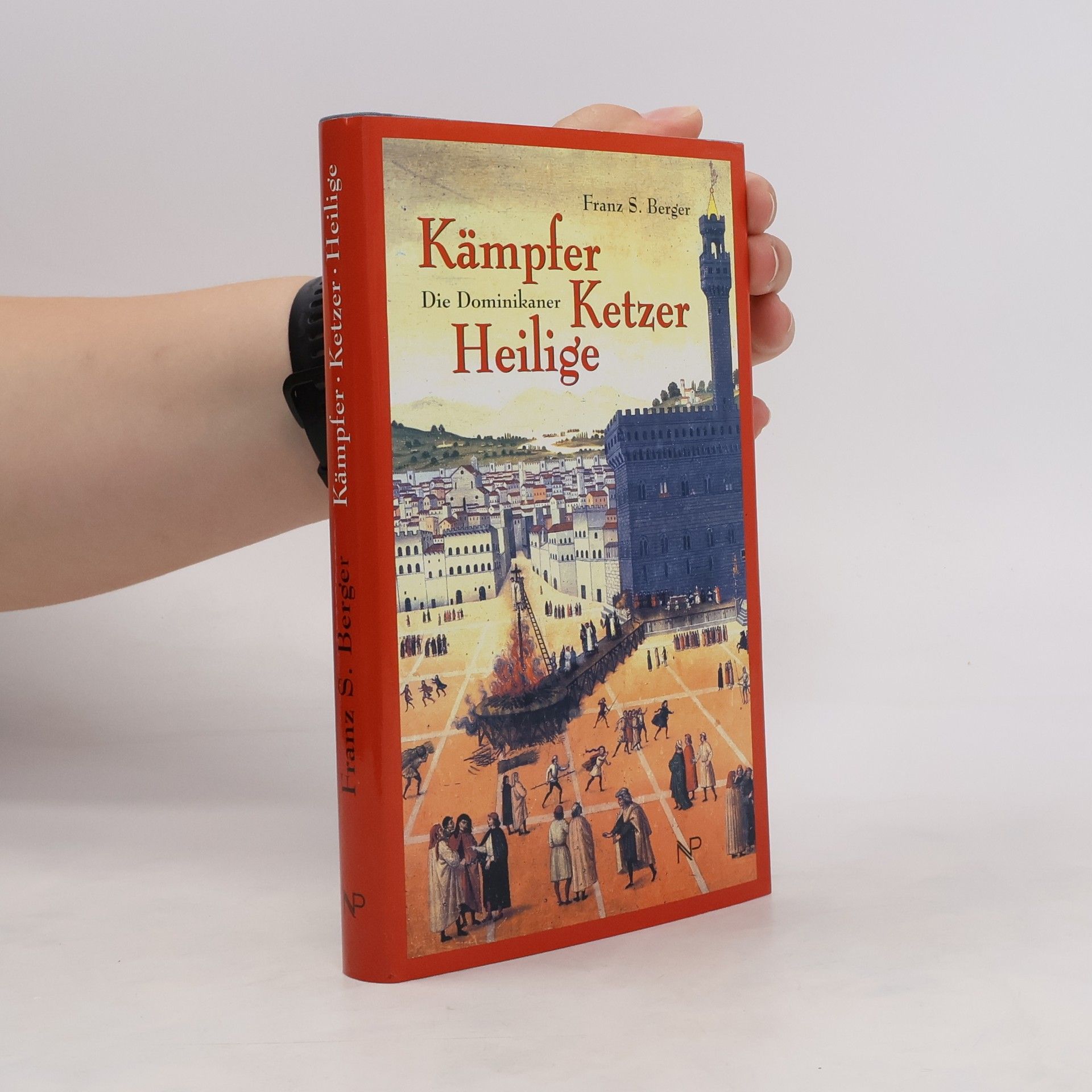Franz Severin Berger Kämpfer, Ketzer, Heilige