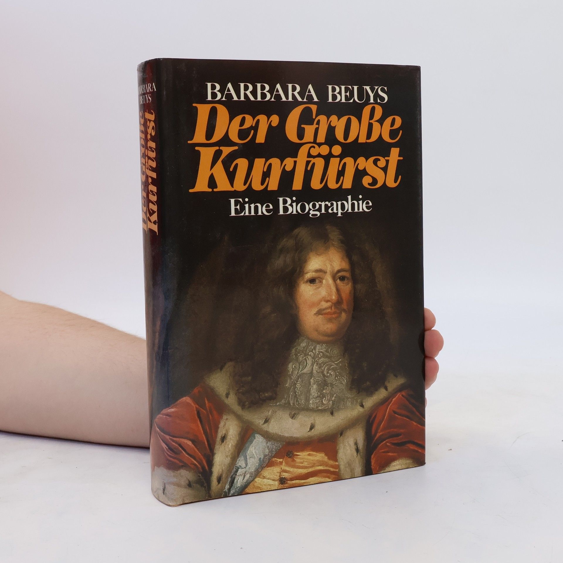 Barbara Beuys Der Große Kurfürst