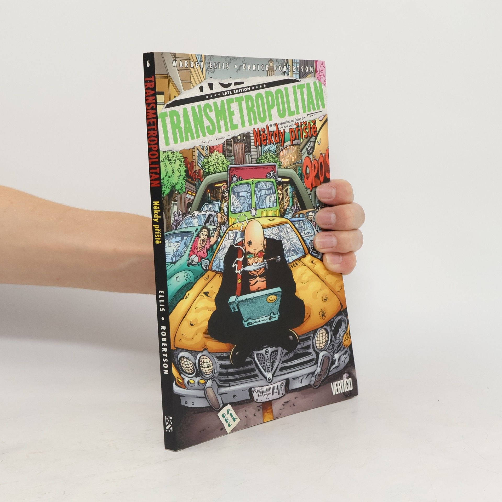 Warren Ellis Transmetropolitan. Někdy příště