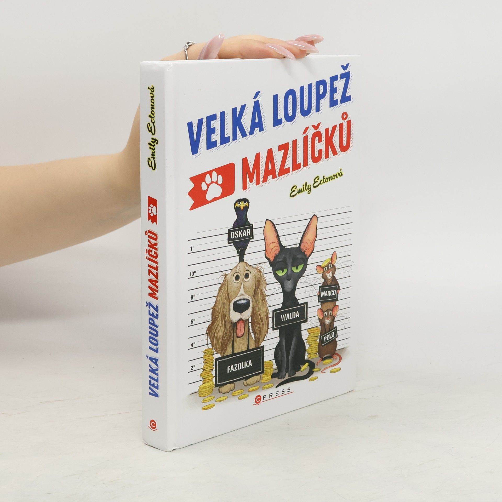 Emily Ecton Velká loupež mazlíčků